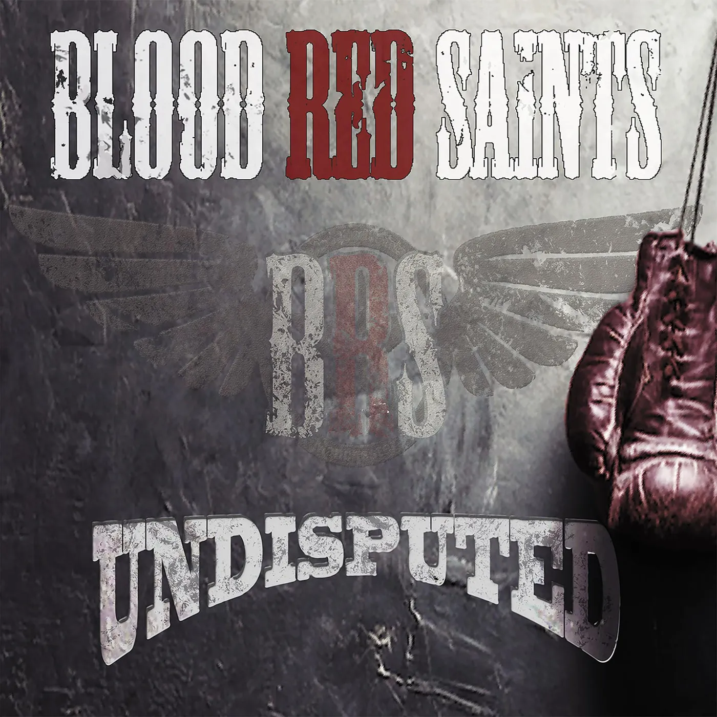 Blood Red Saints Undisputed CD