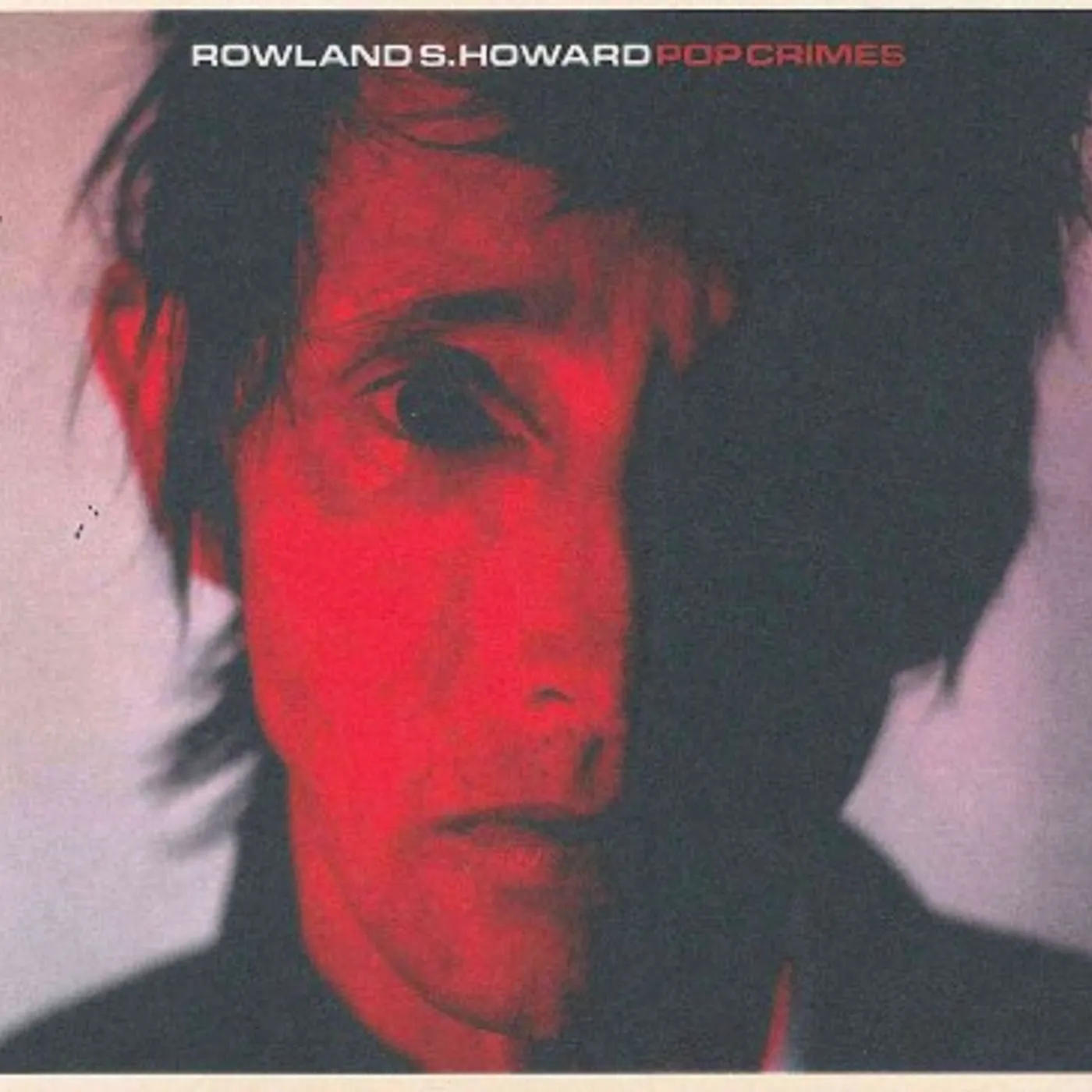 Rowland S. Howard POP CRIMES CD