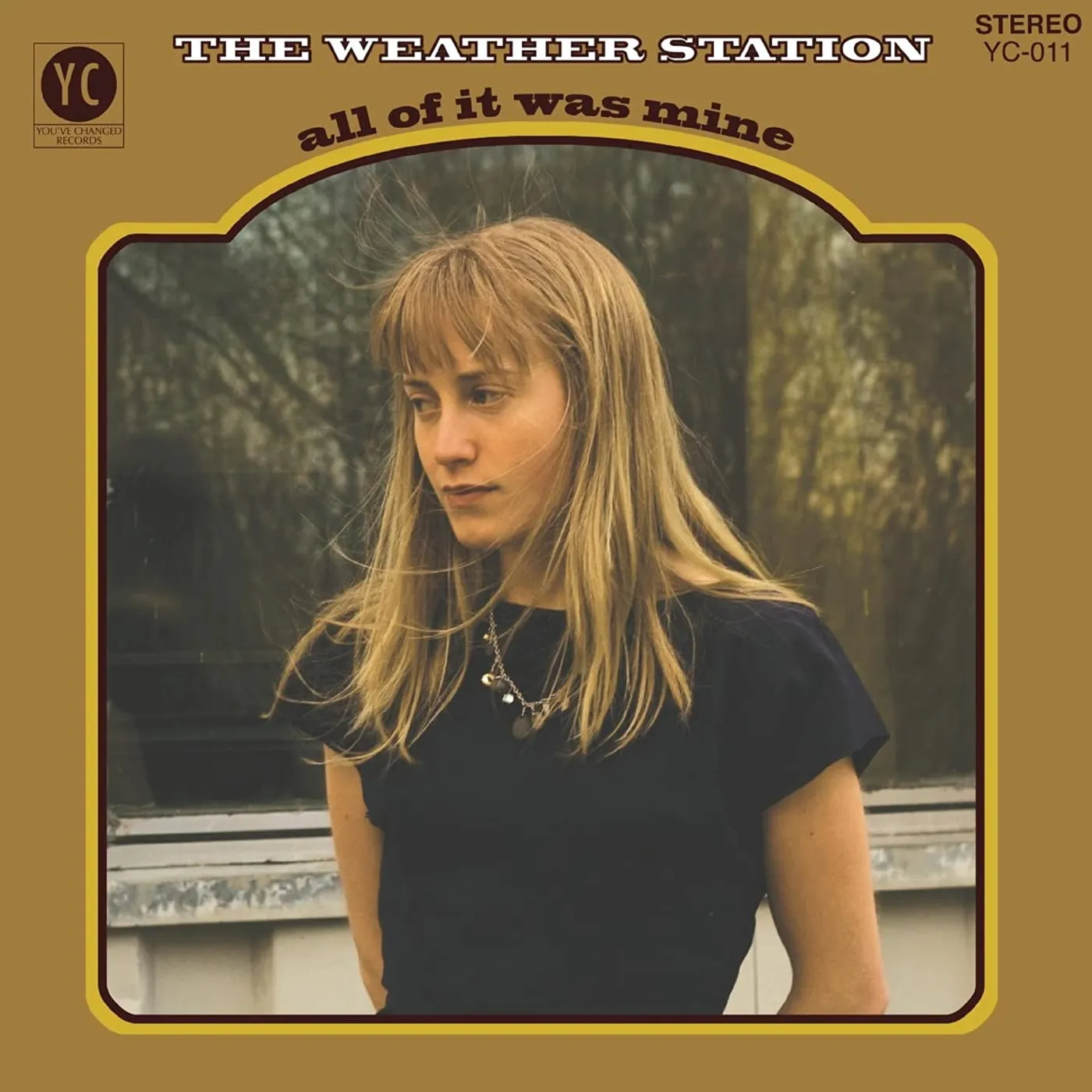 The Weather Station ALL OF IT WAS MINE CD