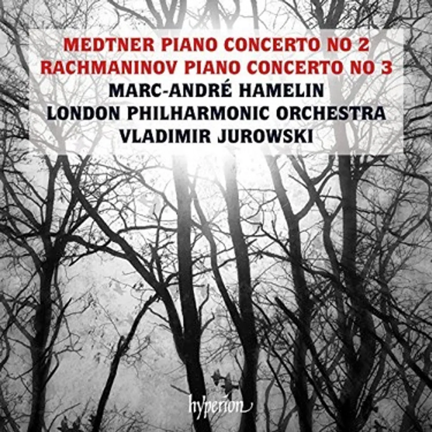 Marc-André Hamelin Medtner & Rachmaninov: Piano Concertos CD