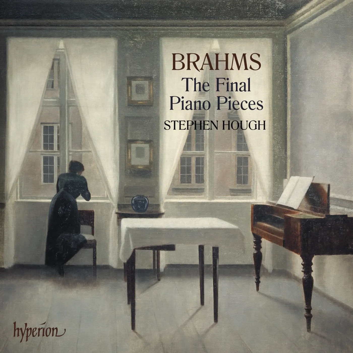 Stephen Hough BRAHMS: THE FINAL PIANO PIECES CD