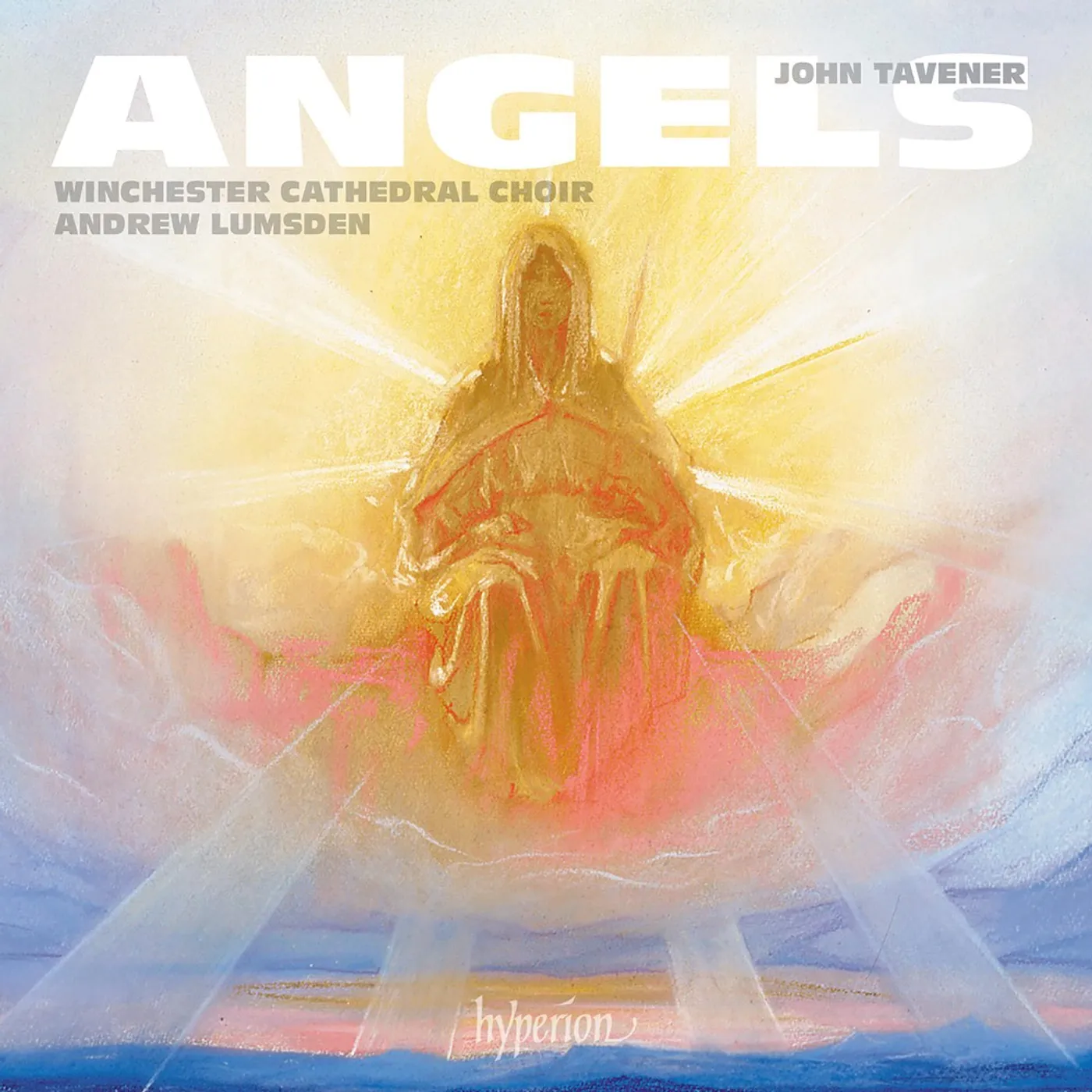 Winchester Cathedral Choir TAVENER: ANGELS CD