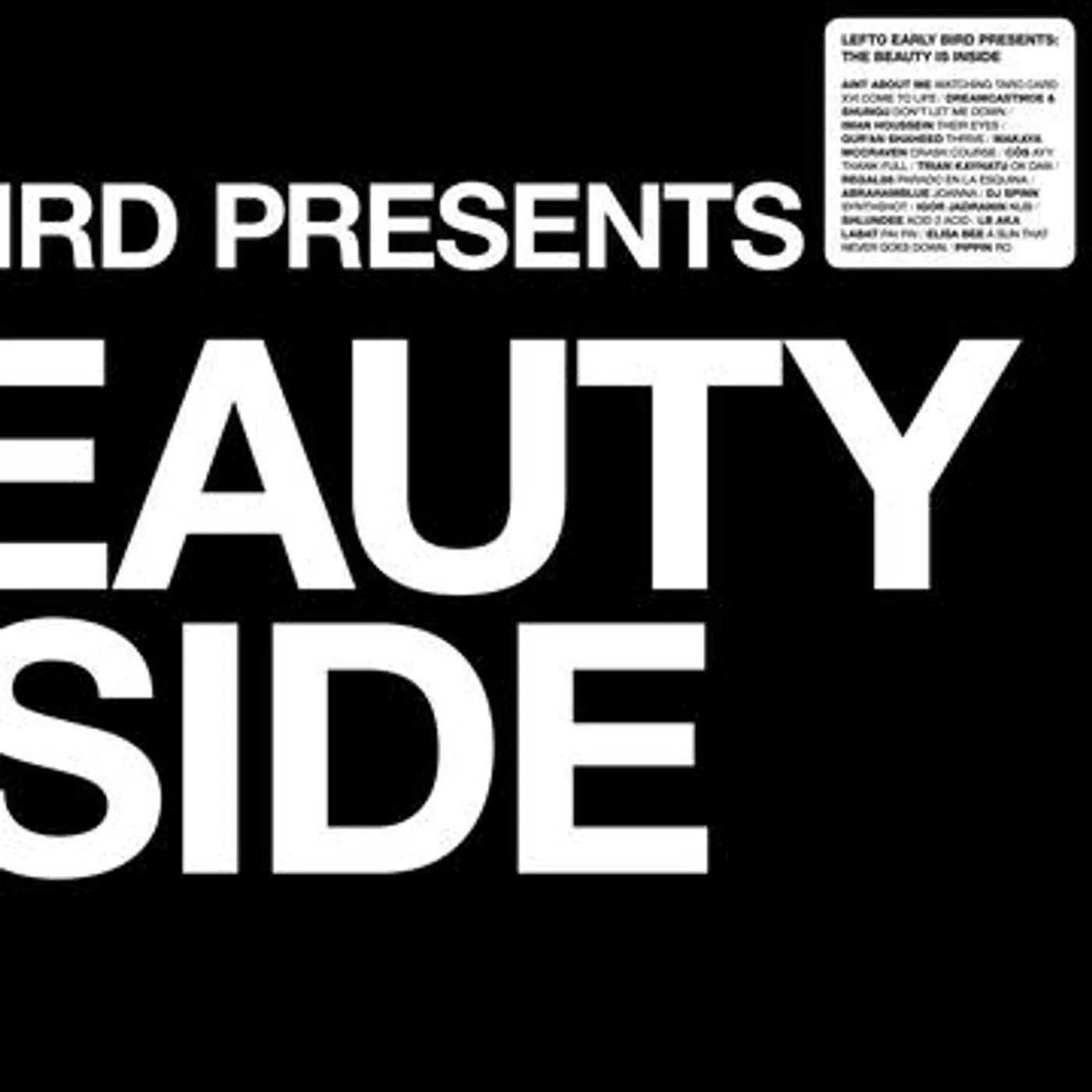 LEFTO EARLY BIRD PRESENTS THE BEAUTY IS INSIDE CD