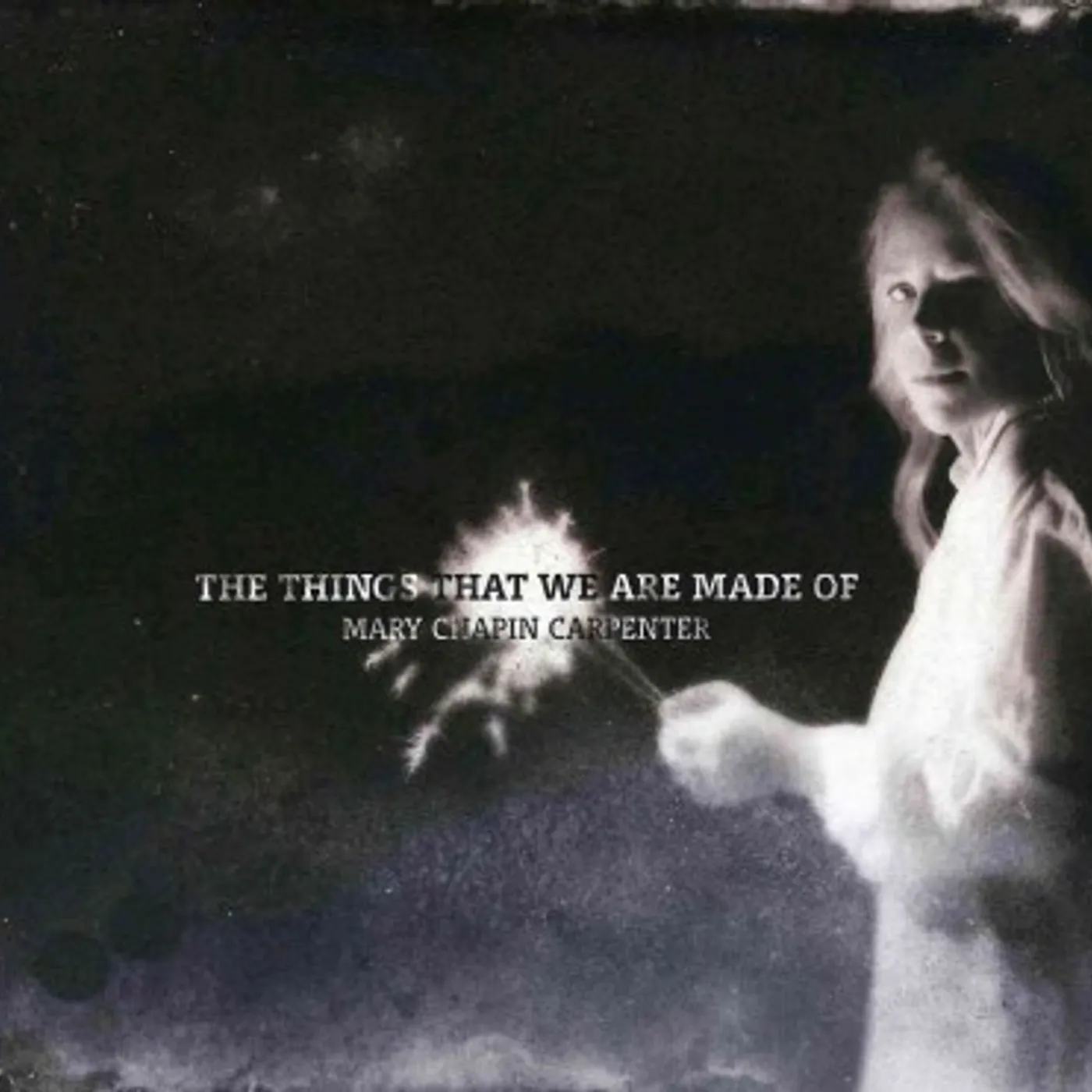 Mary Chapin Carpenter Things That We Are Made Of CD
