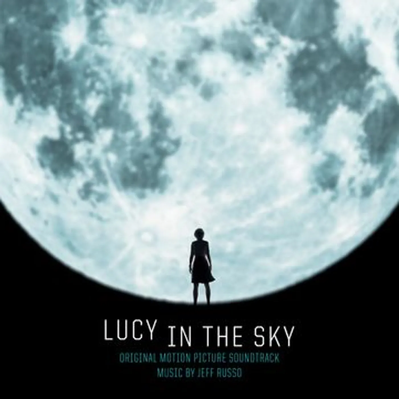 Jeff Russo LUCY IN THE SKY (ORIGINAL MOTION PICTURE SOUND) CD
