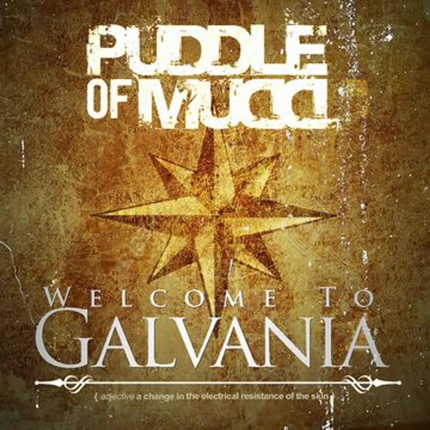 Puddle Of Mudd WELCOME TO GALVANIA CD