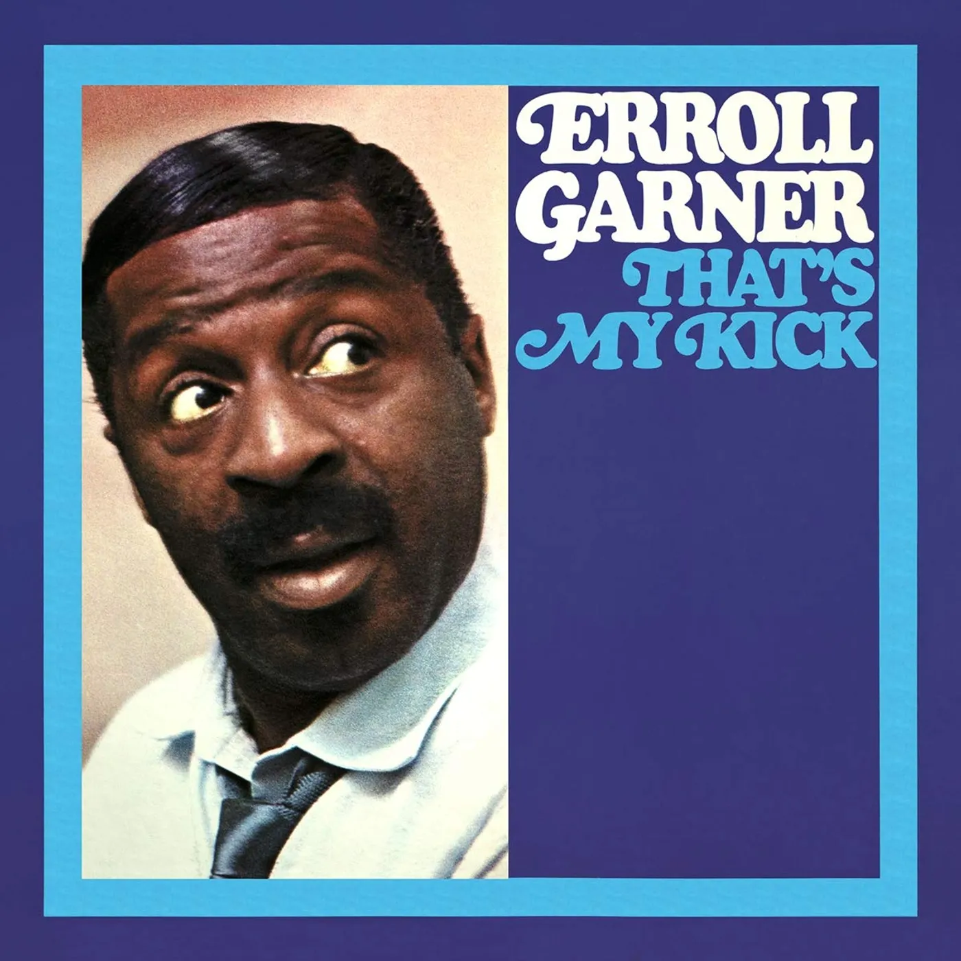 Erroll Garner THATS MY KICK (OCTAVE REMASTERED SERIES) CD