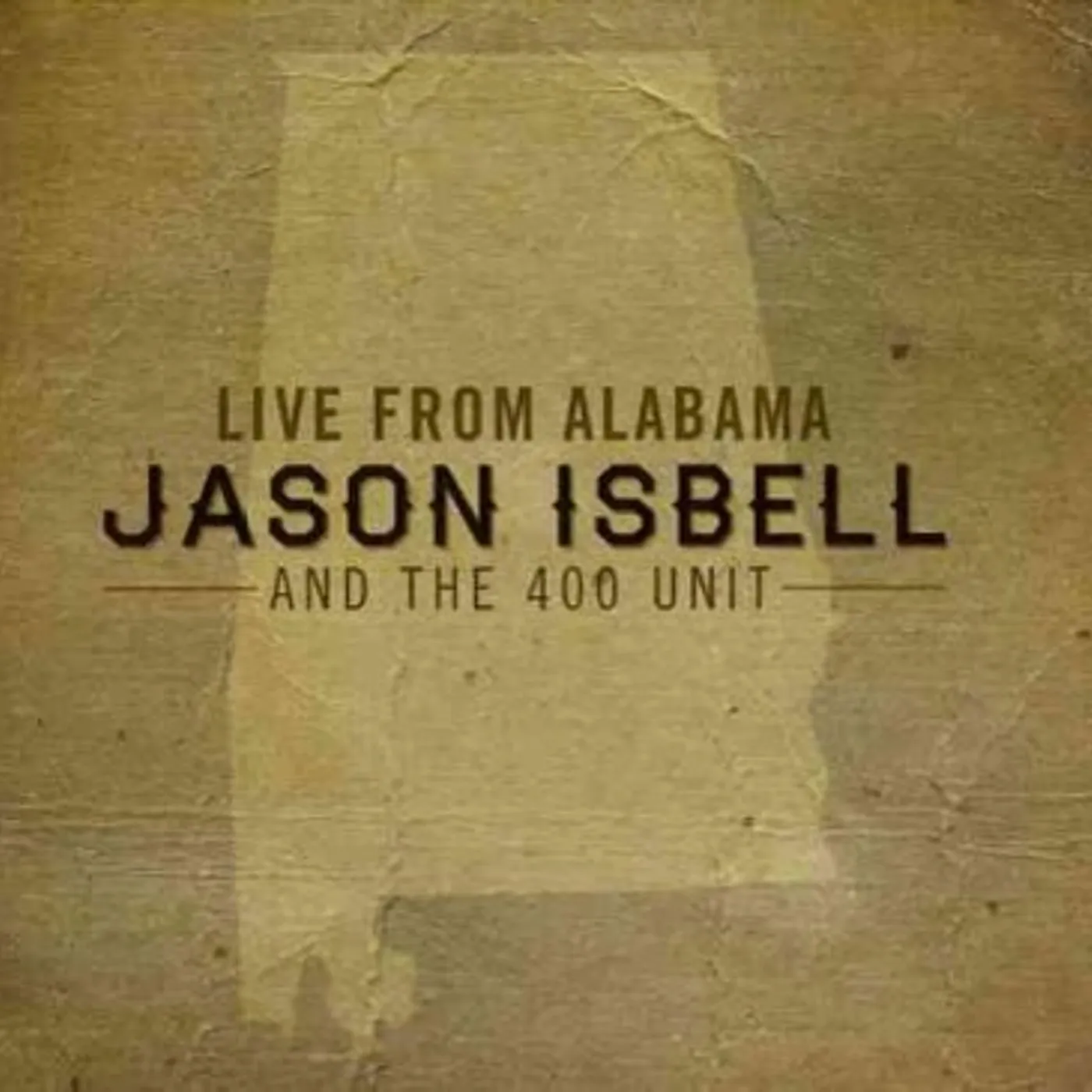 Jason Isbell and the 400 Unit LIVE FROM ALABAMA CD