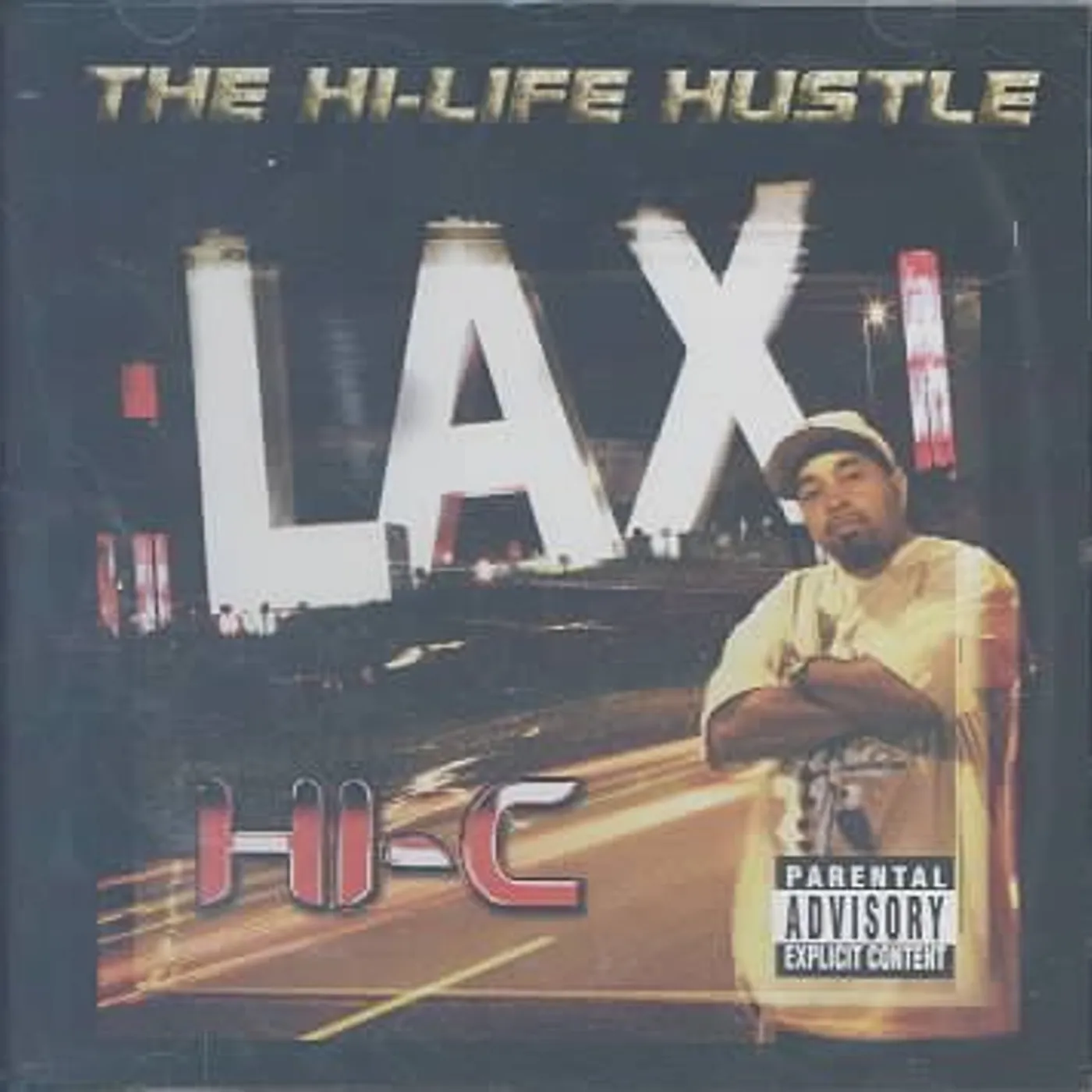 Hi-C Hi-Life Hustle [PA] CD