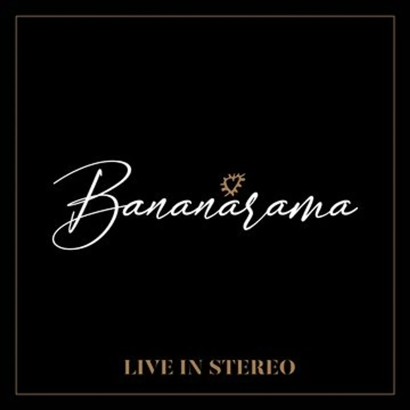 Bananarama LIVE IN STEREO CD