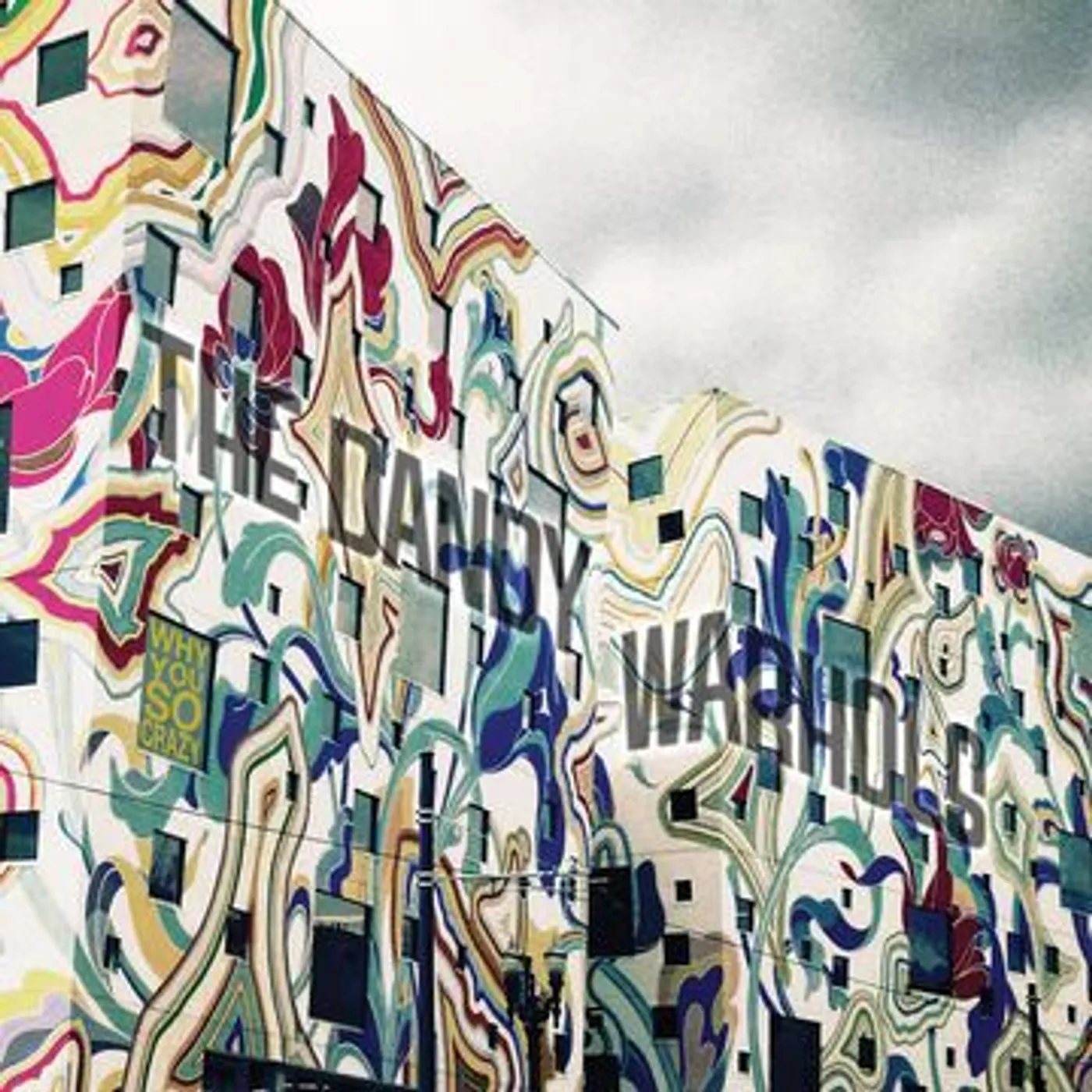 The Dandy Warhols WHY YOU SO CRAZY CD