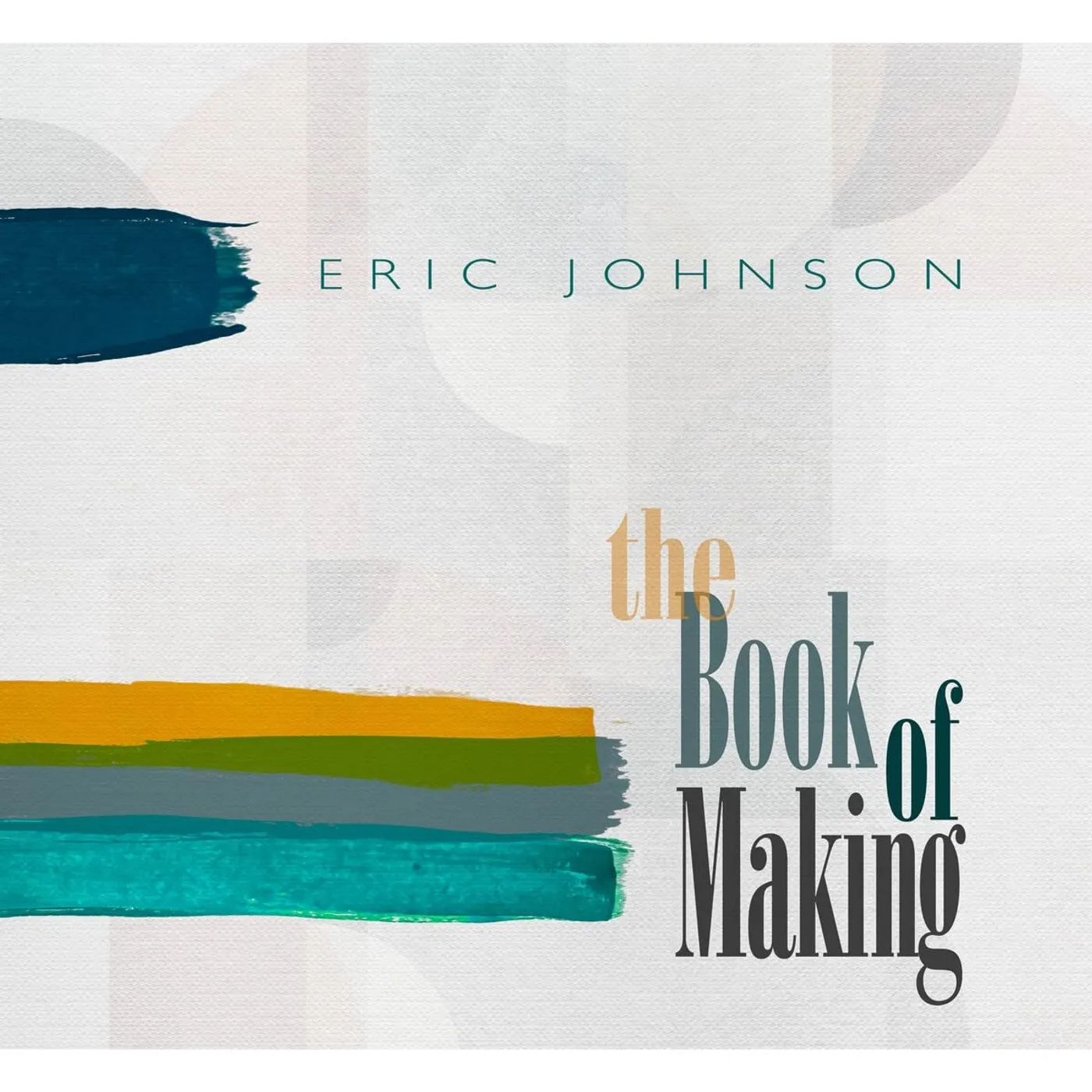 Eric Johnson BOOK OF MAKING CD