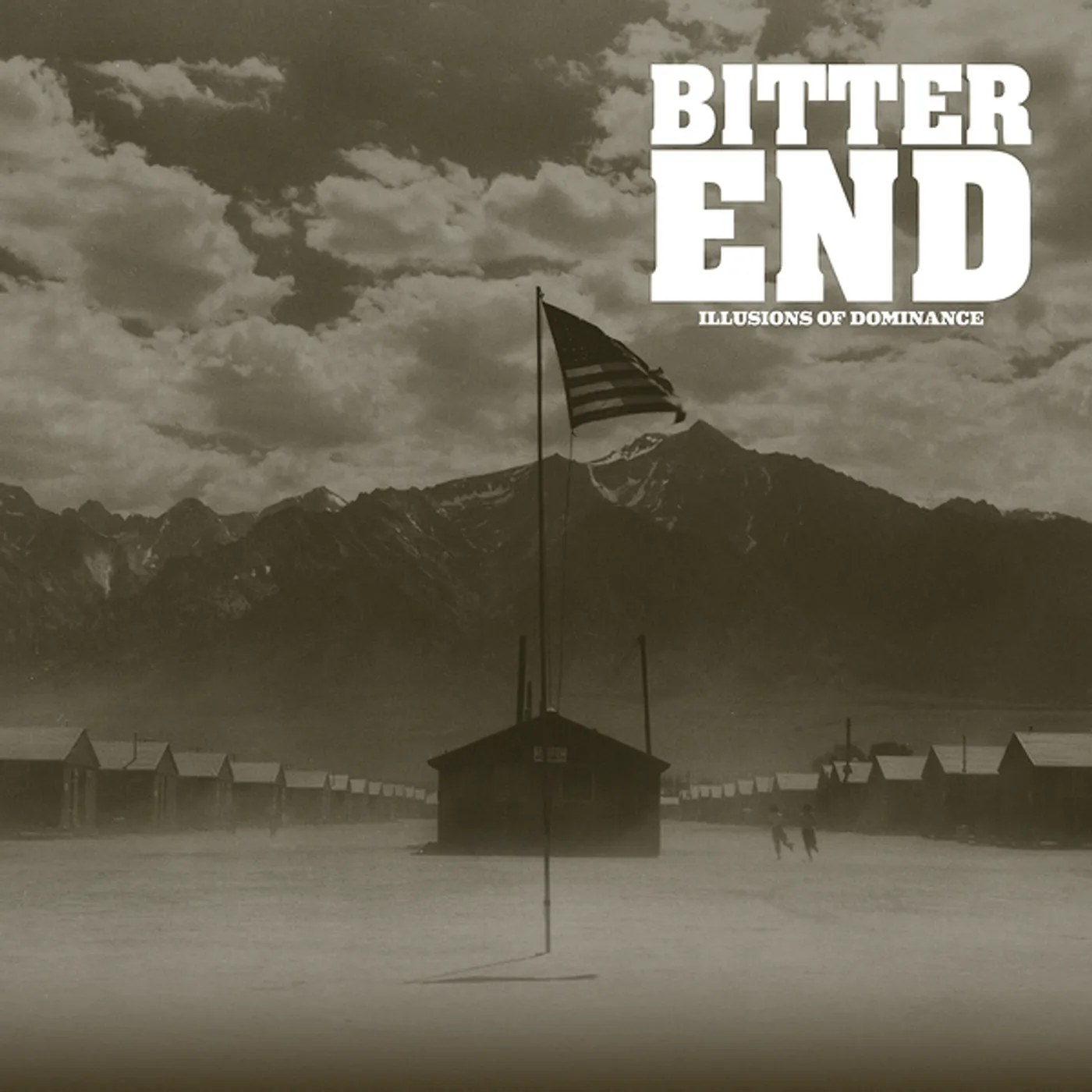 Bitter End Illusions Of Dominance Vinyl Record