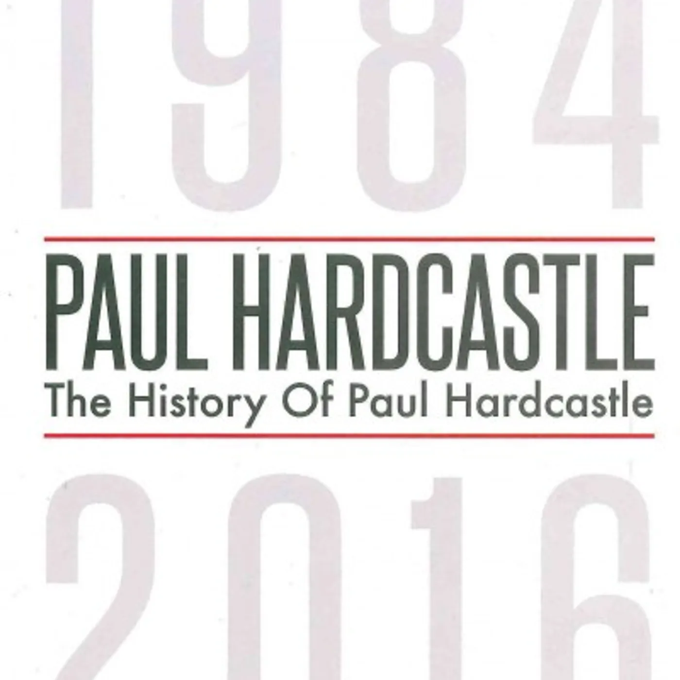 History Of Paul Hardcastle CD
