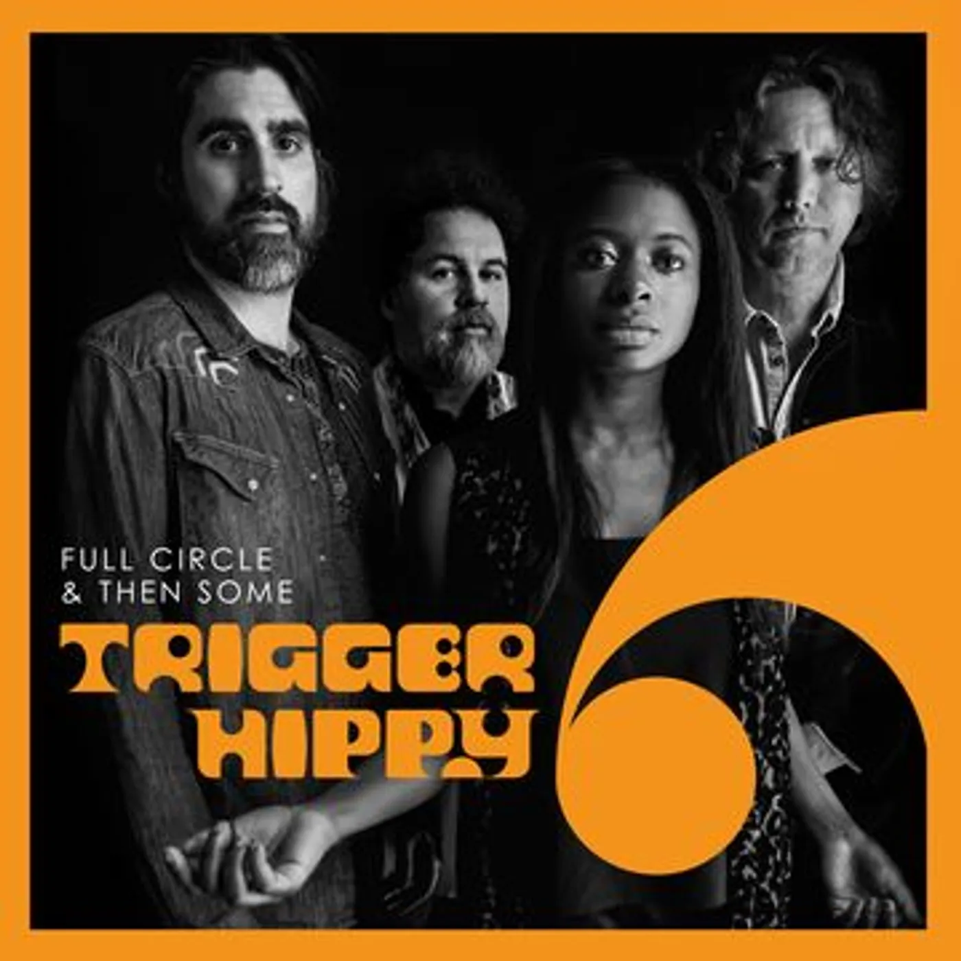 Trigger Hippy FULL CIRCLE AND THEN SOME CD