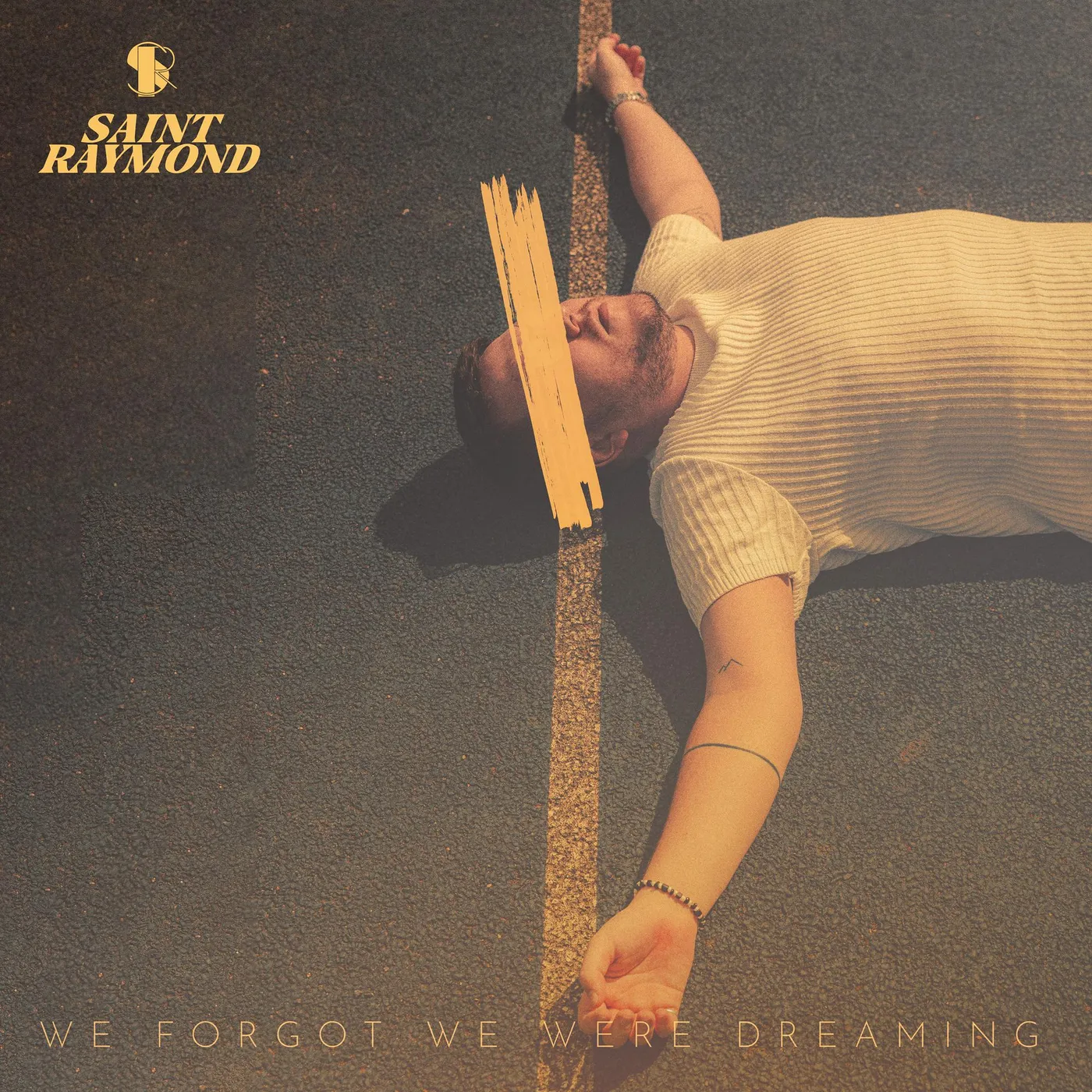Saint Raymond WE FORGOT WE WERE DREAMING CD