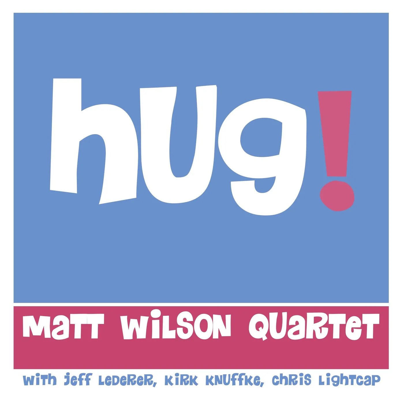 Matt Wilson HUG CD
