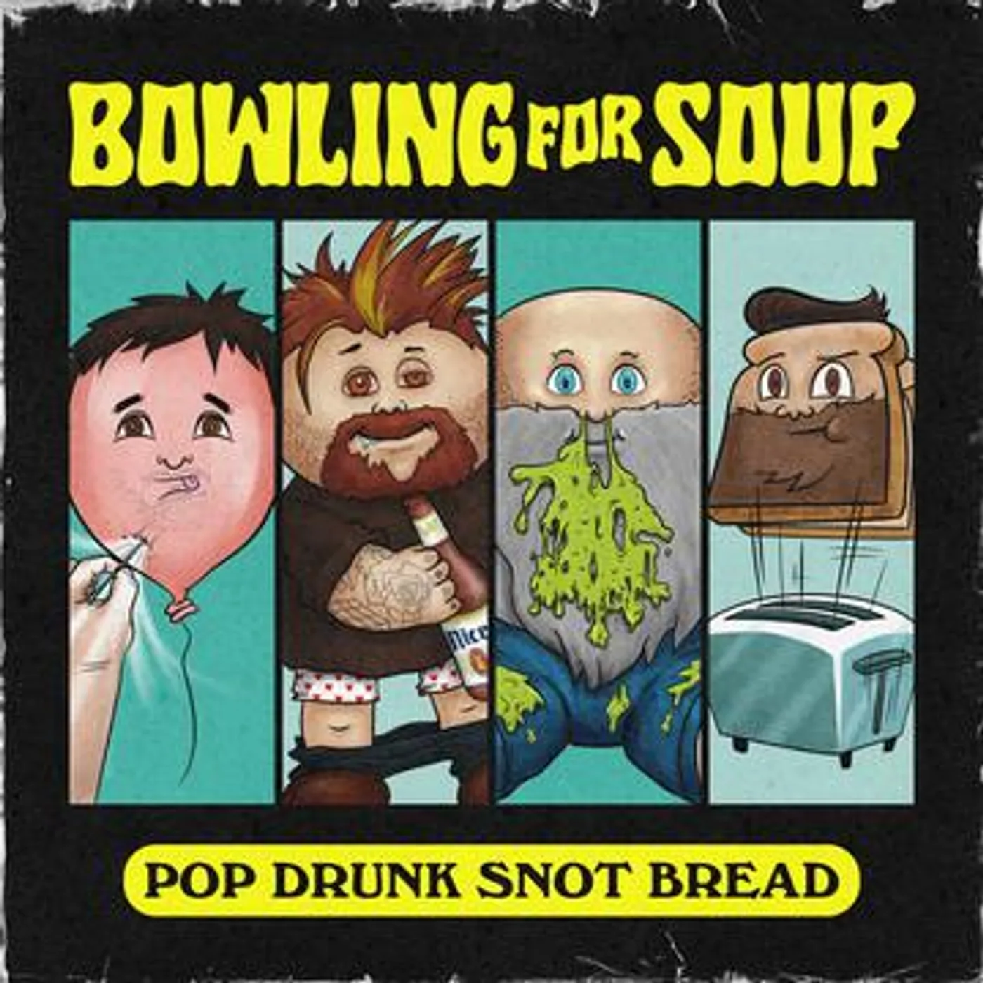 Bowling For Soup POP DRUNK SNOT BREAD CD