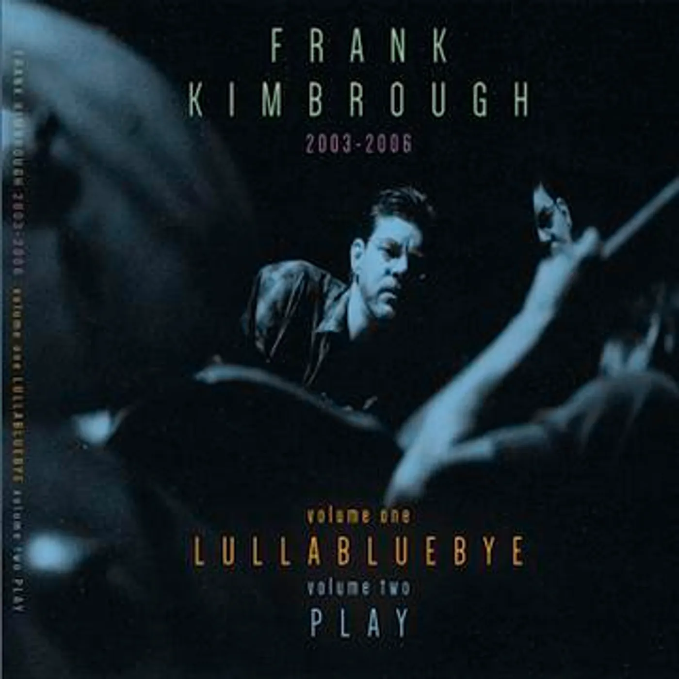 Frank Kimbrough LULLABLUEBYE / PLAY CD