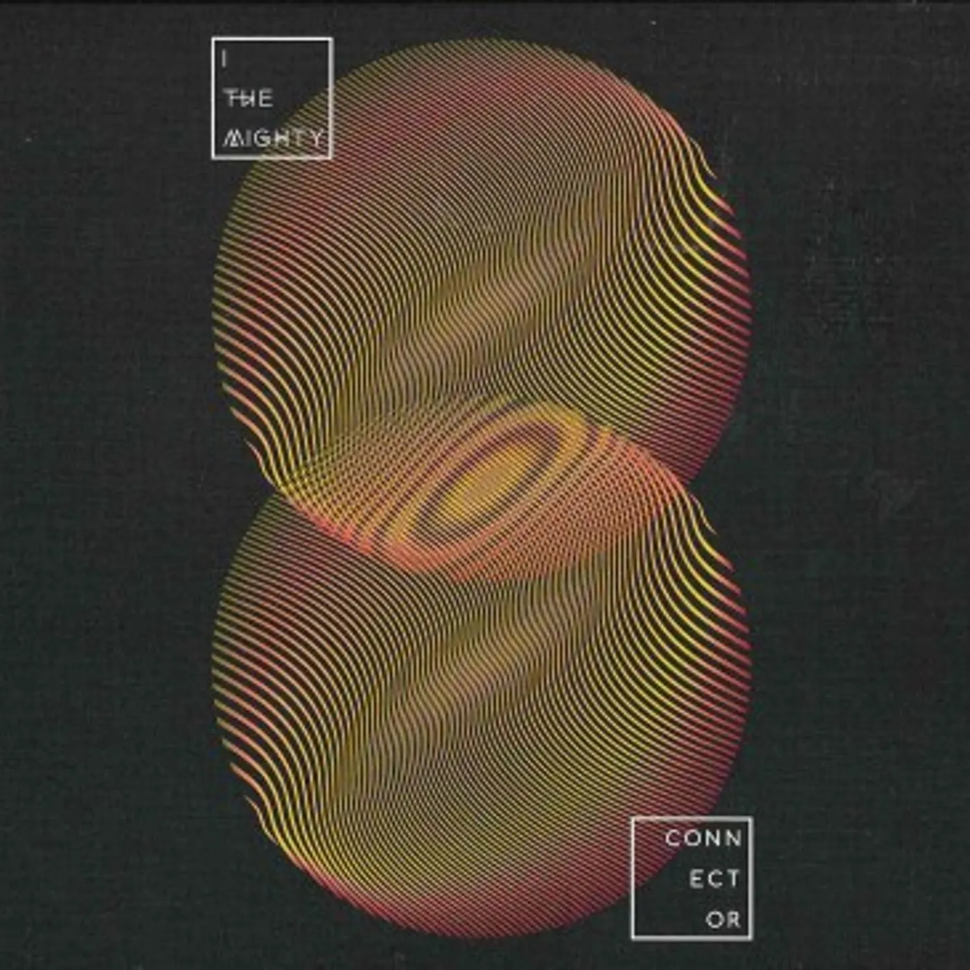 I The Mighty CONNECTOR CD