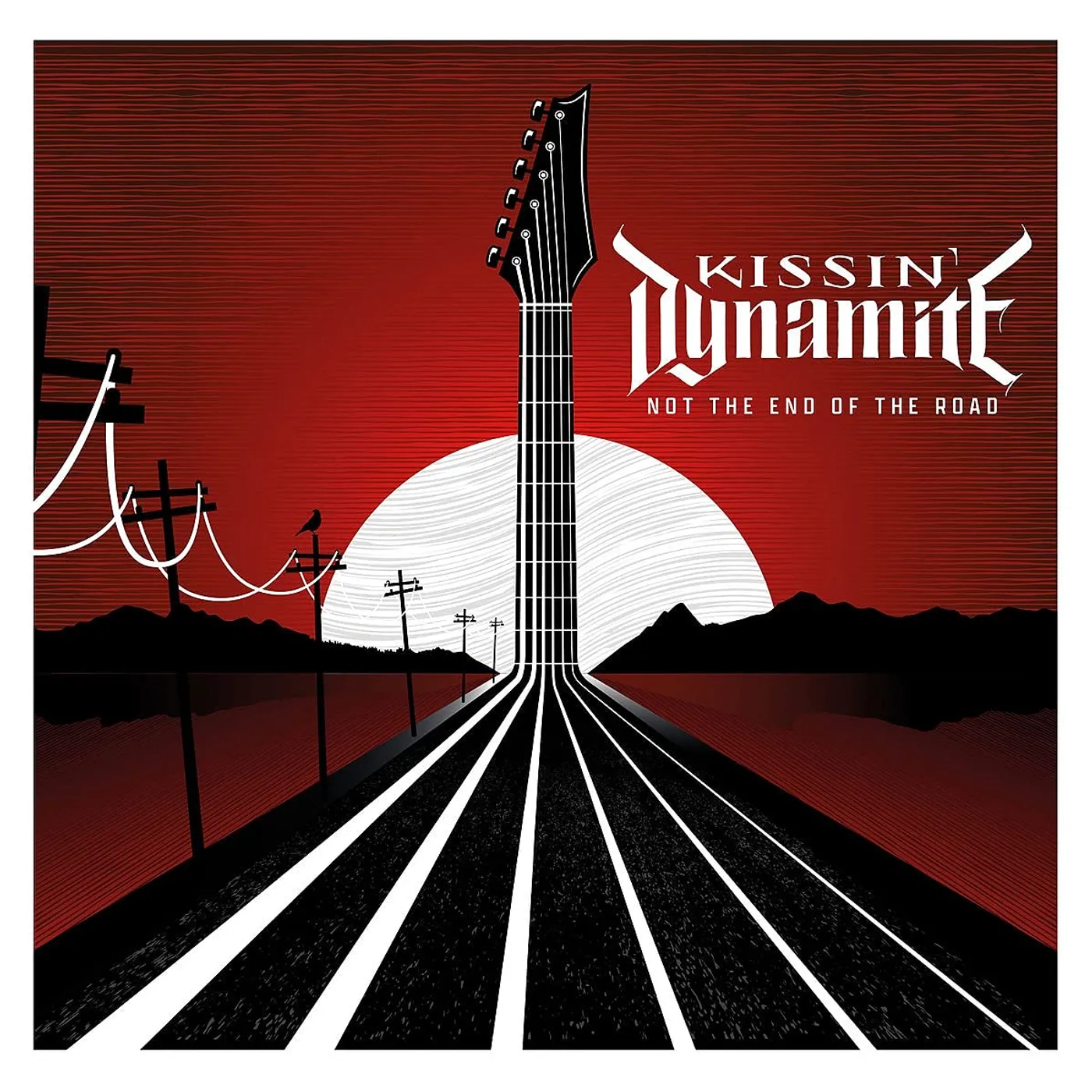 Kissin' Dynamite NOT THE END OF THE ROAD CD