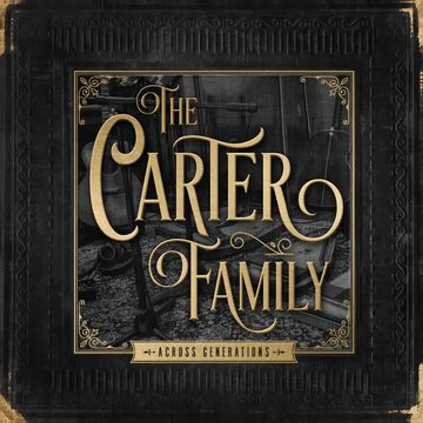 The Carter Family ACROSS GENERATIONS CD