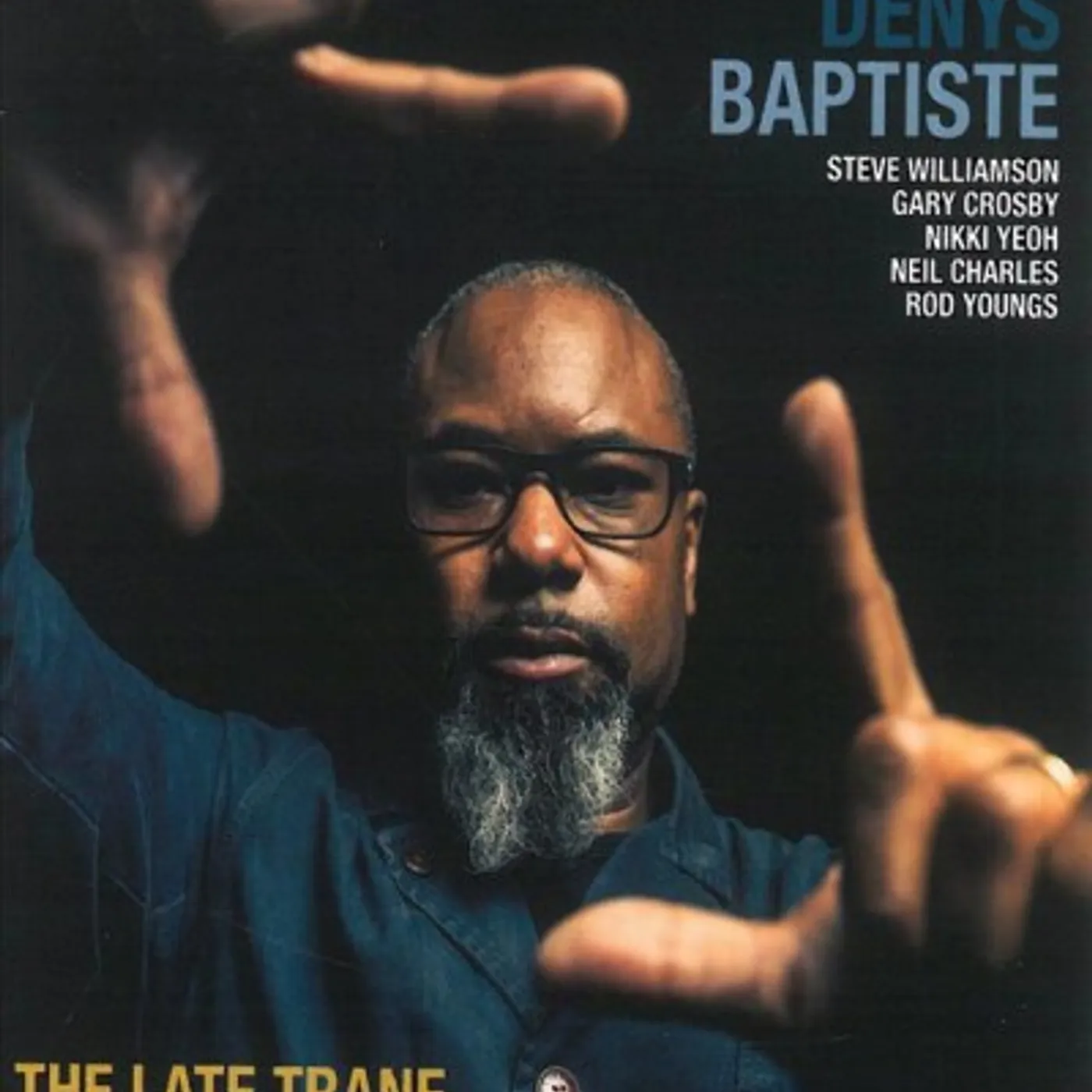 Denys Baptiste Late Trane CD