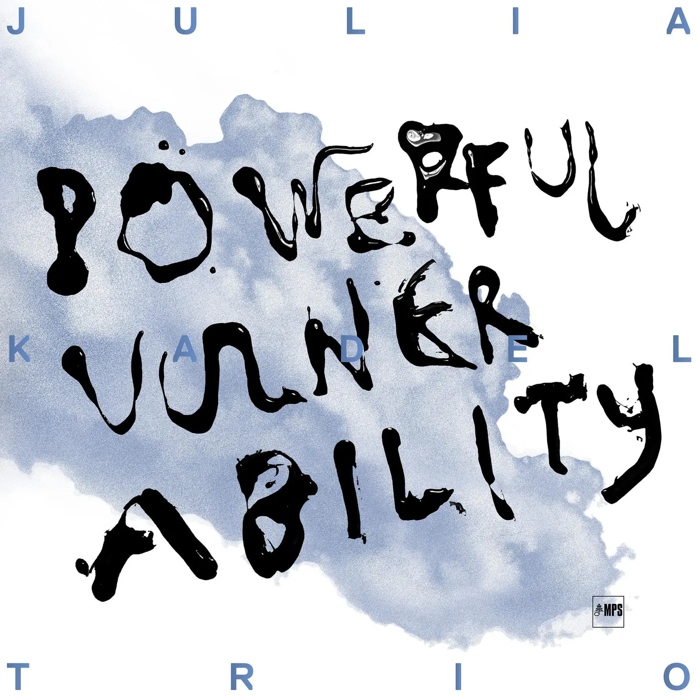 Julia Kadel Trio Powerful Vulnerability CD