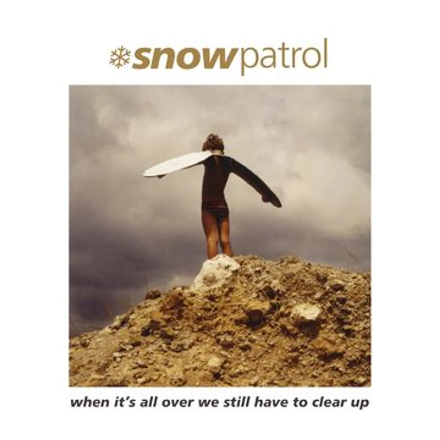 Snow Patrol When It's All Over We Have To Clear Up Vinyl Record