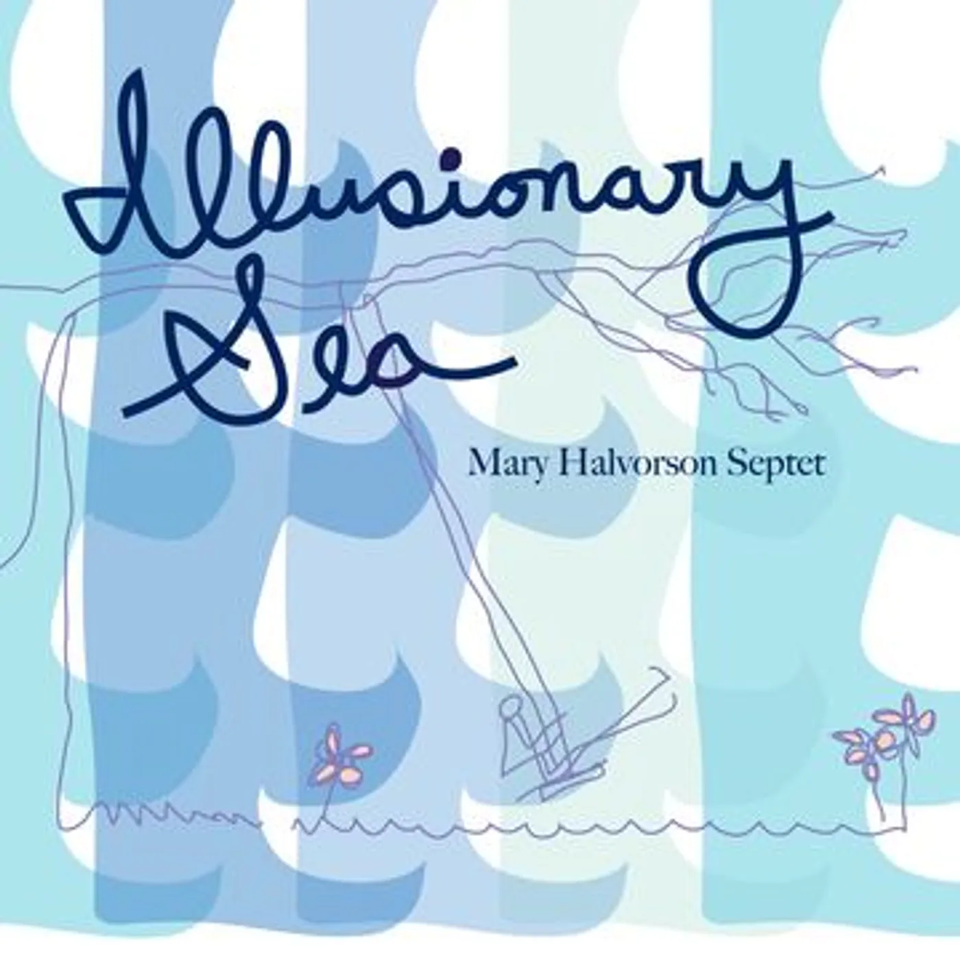 Mary Halvorson Illusionary Sea Vinyl Record