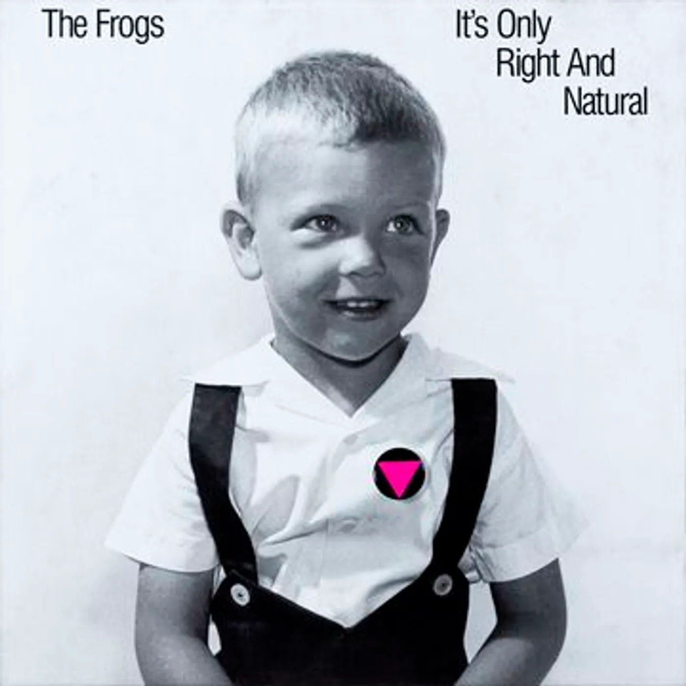 Frogs It's Only Right And Natural Vinyl Record