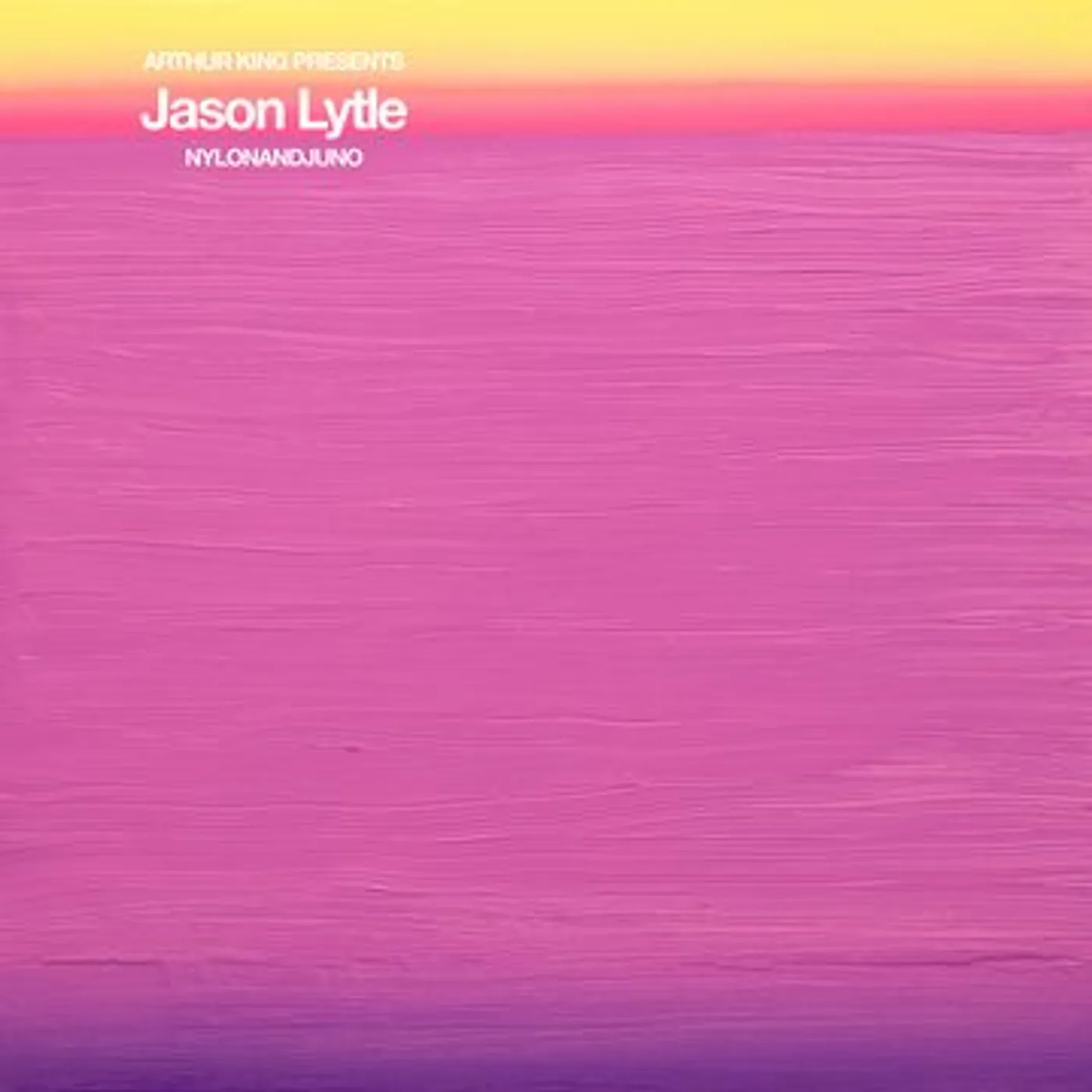 Arthur King Presents Jason Lytle: NYLONANDJUNO Vinyl Record