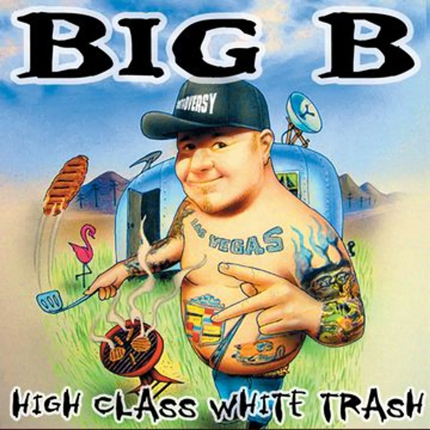 Big B High Class White Trash Vinyl Record