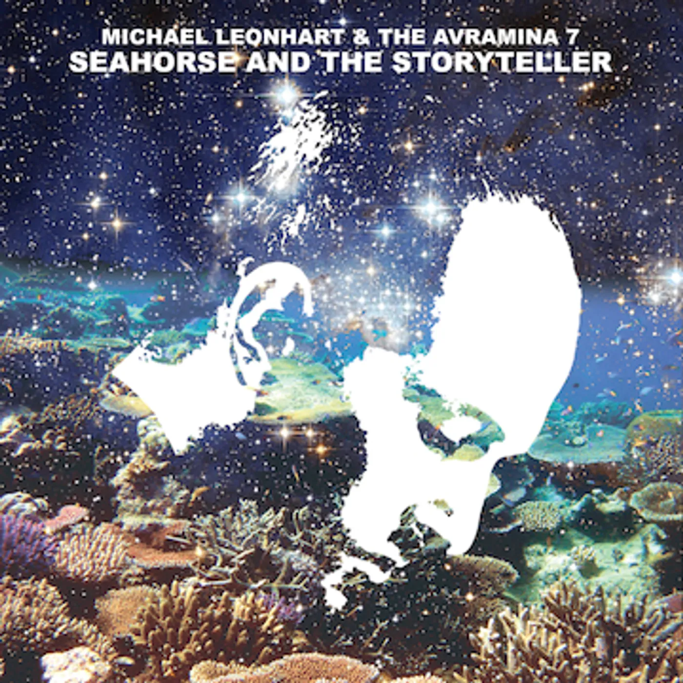 Michael Leonhart & The Avramina 7 Seahorse & The Storyteller Vinyl Record