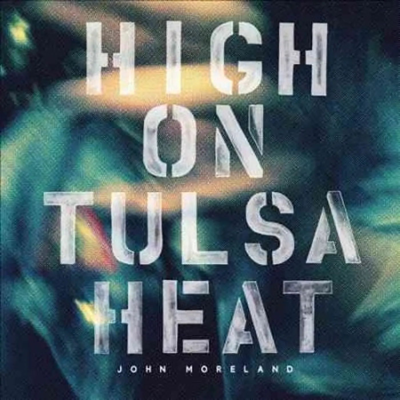 John Moreland High on Tulsa Heat Vinyl Record