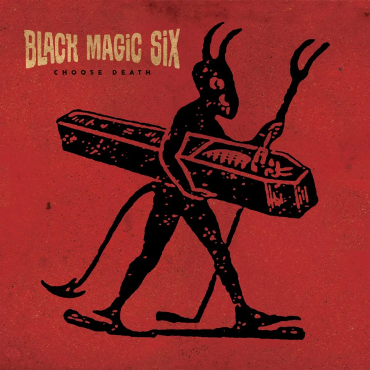 Black Magic Six Choose Death Vinyl Record