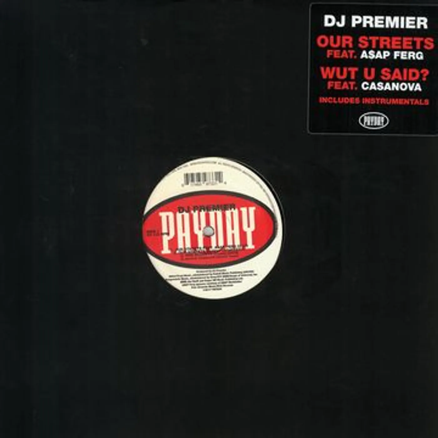 DJ Premier OUR STREETS / WUT U SAID Vinyl Record