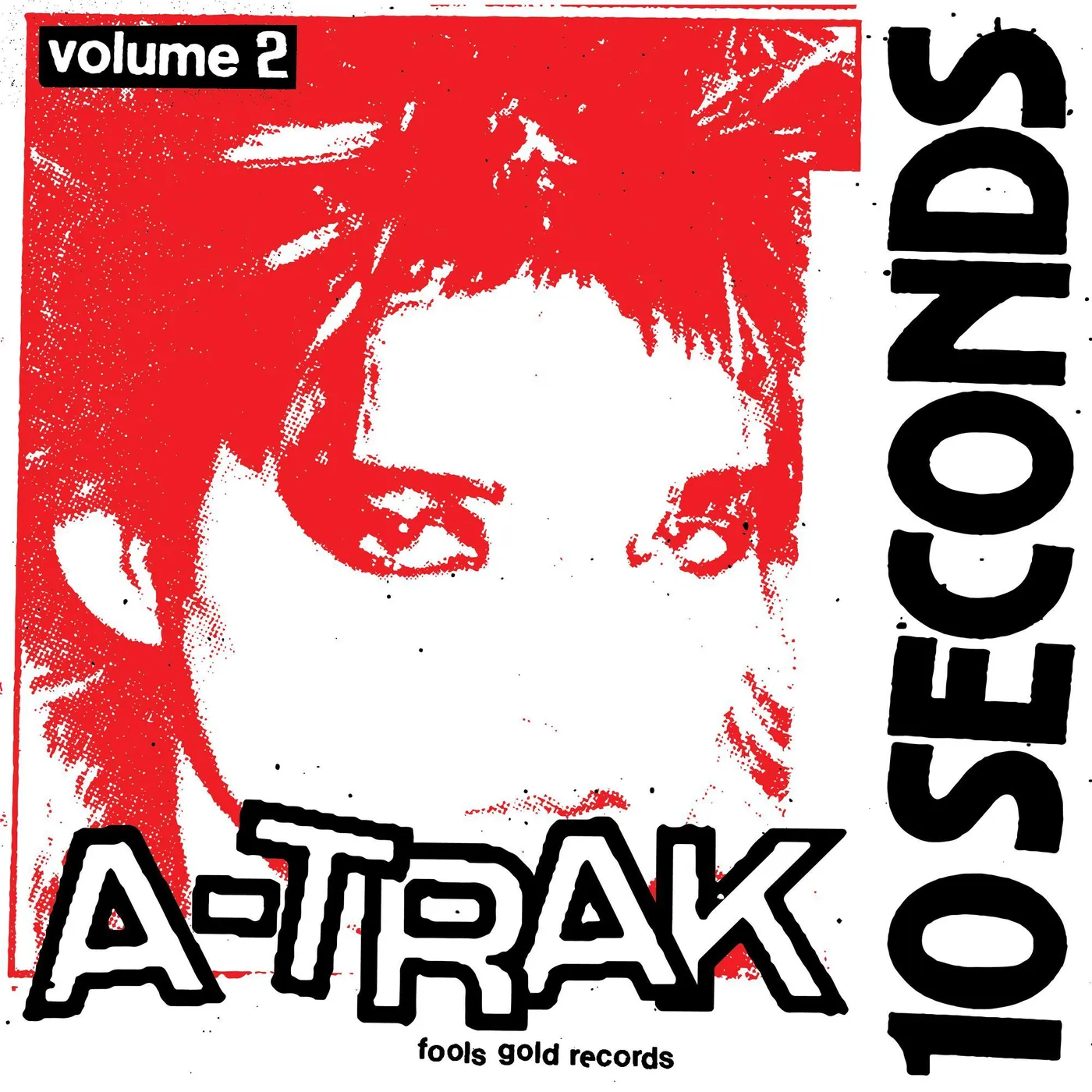 A-Trak 10 Seconds Vol. 2 Vinyl Record