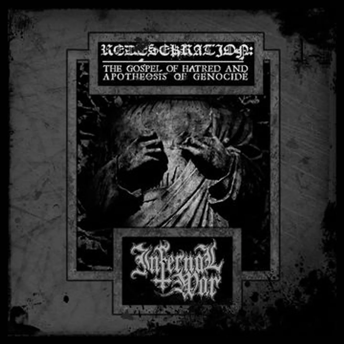 Infernal War Redesekration: The Gospel Of Hatred And Apotheosis Of Genocide Vinyl Record