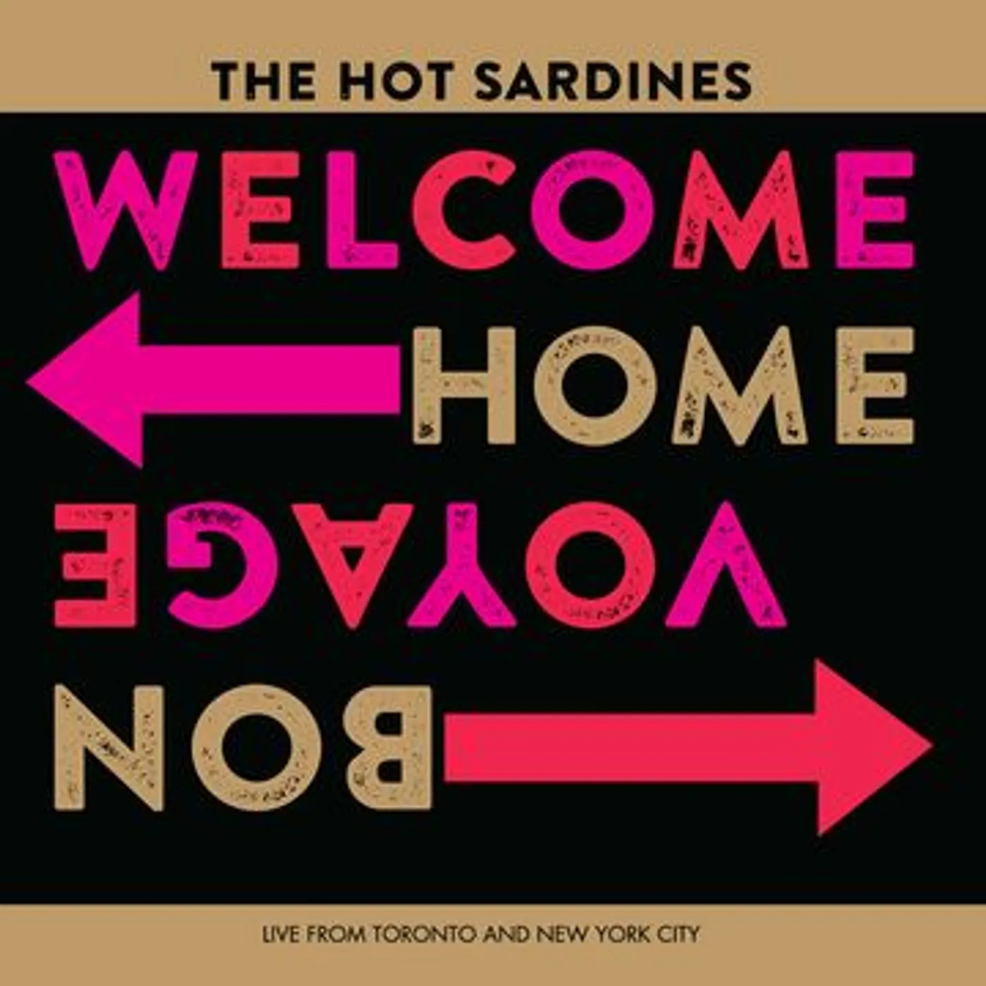 The Hot Sardines Welcome Home, Bon Voyage Vinyl Record