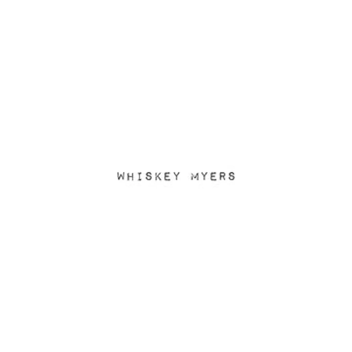 Whiskey Myers Vinyl Record