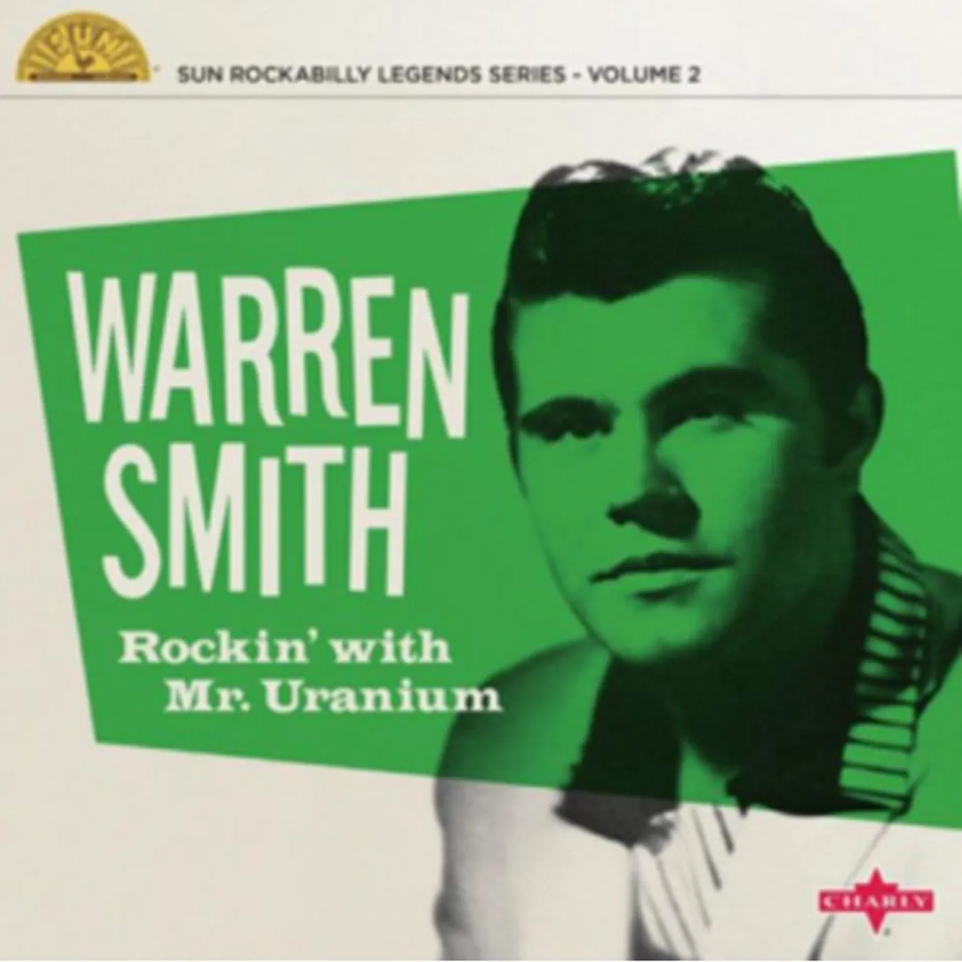 Warren Smith Rockin' With Mr. Uranium (Ltd. 10  Green Vinyl Record