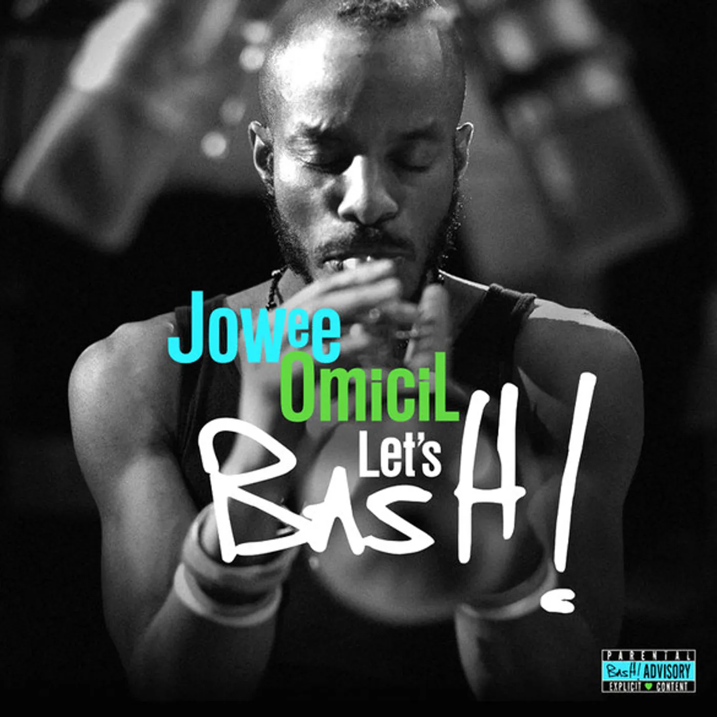 Jowee Omicil Let's Bash! Vinyl Record