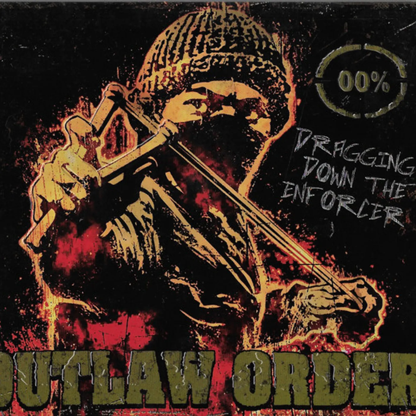 Outlaw Order Dragging Down The Enforcer Vinyl Record