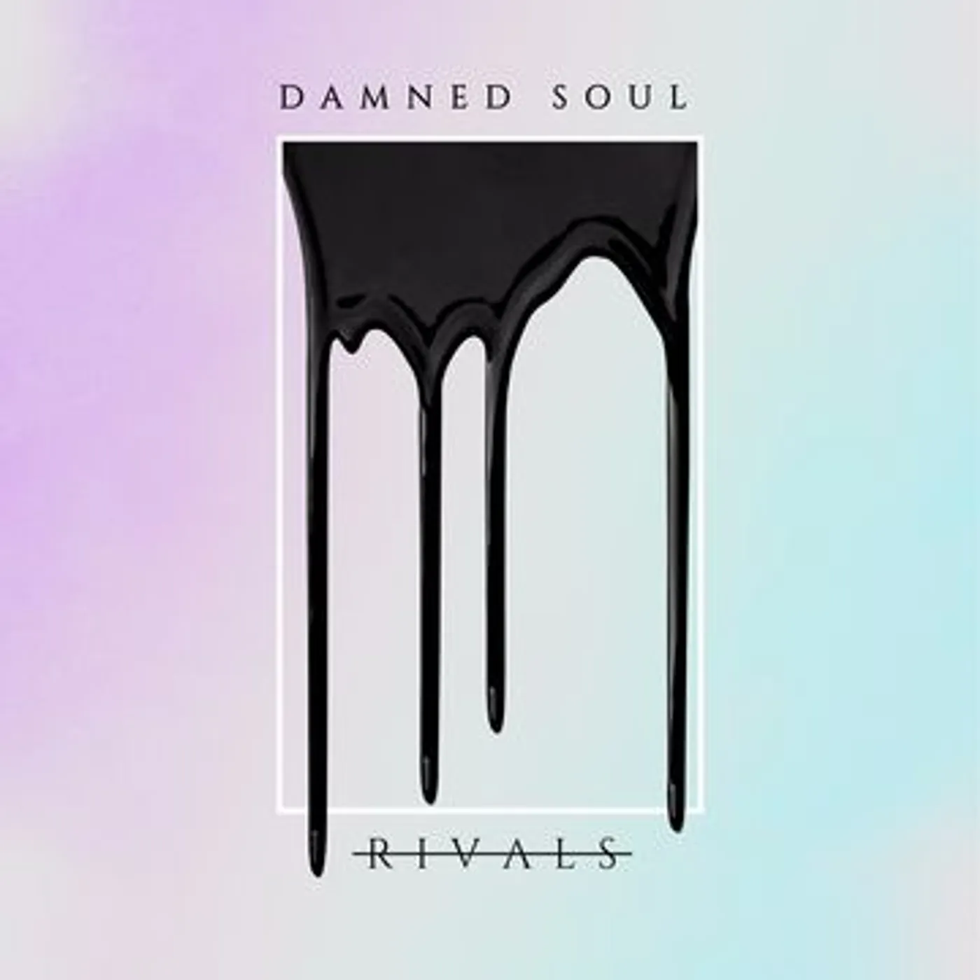 Rivals Damned Soul Vinyl Record