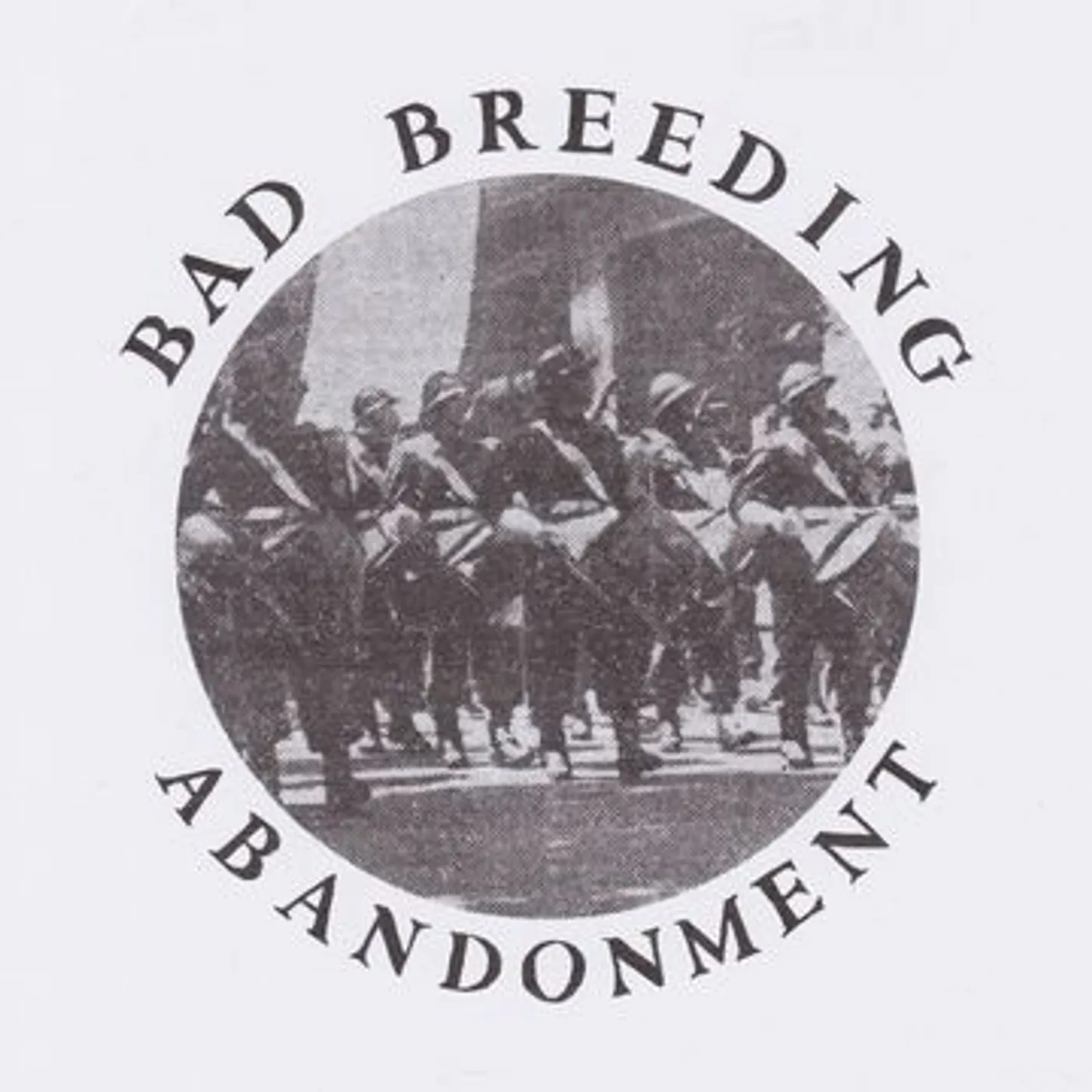 Bad Breeding Abandonment Vinyl Record