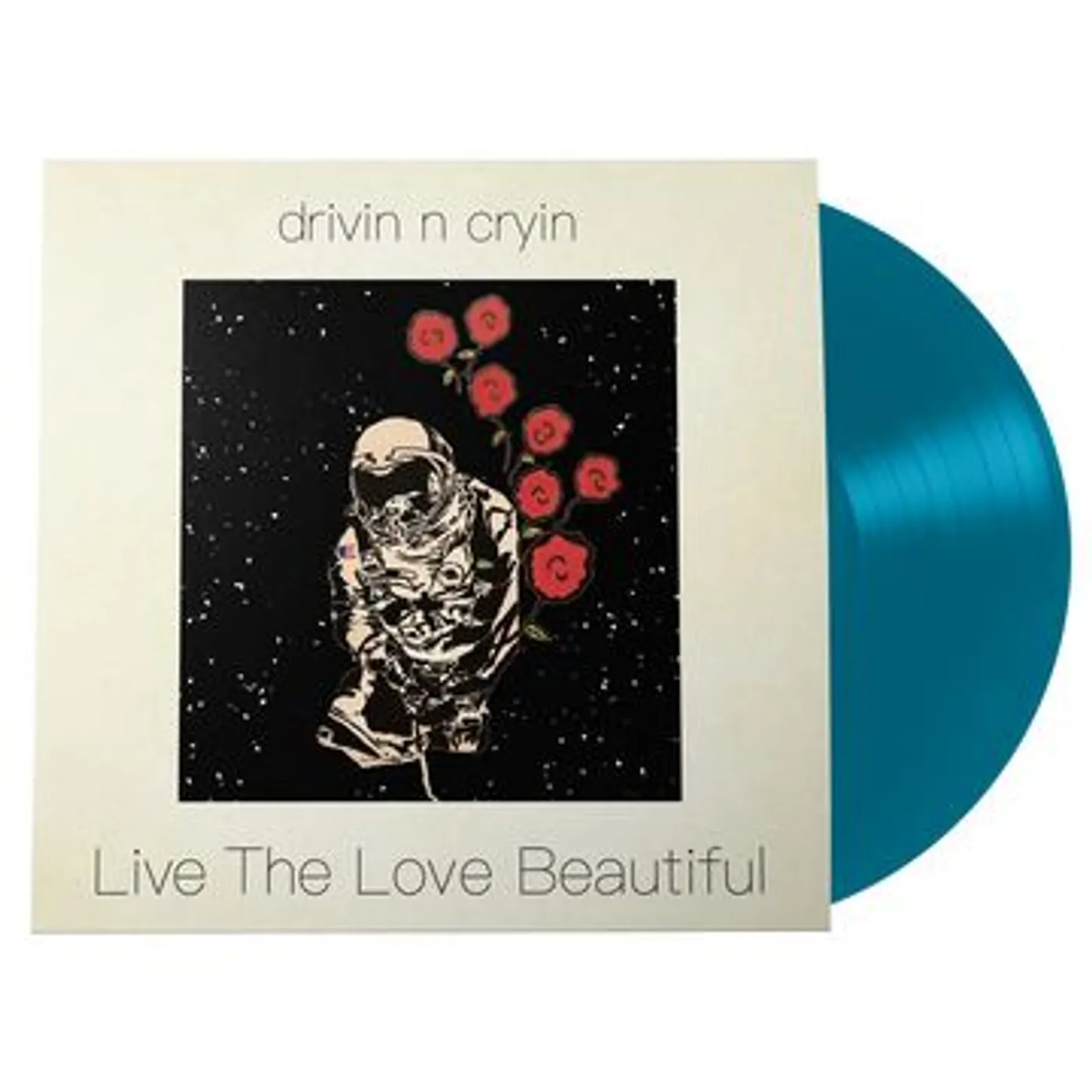 Drivin N Cryin Live the Love Beautiful Vinyl Record
