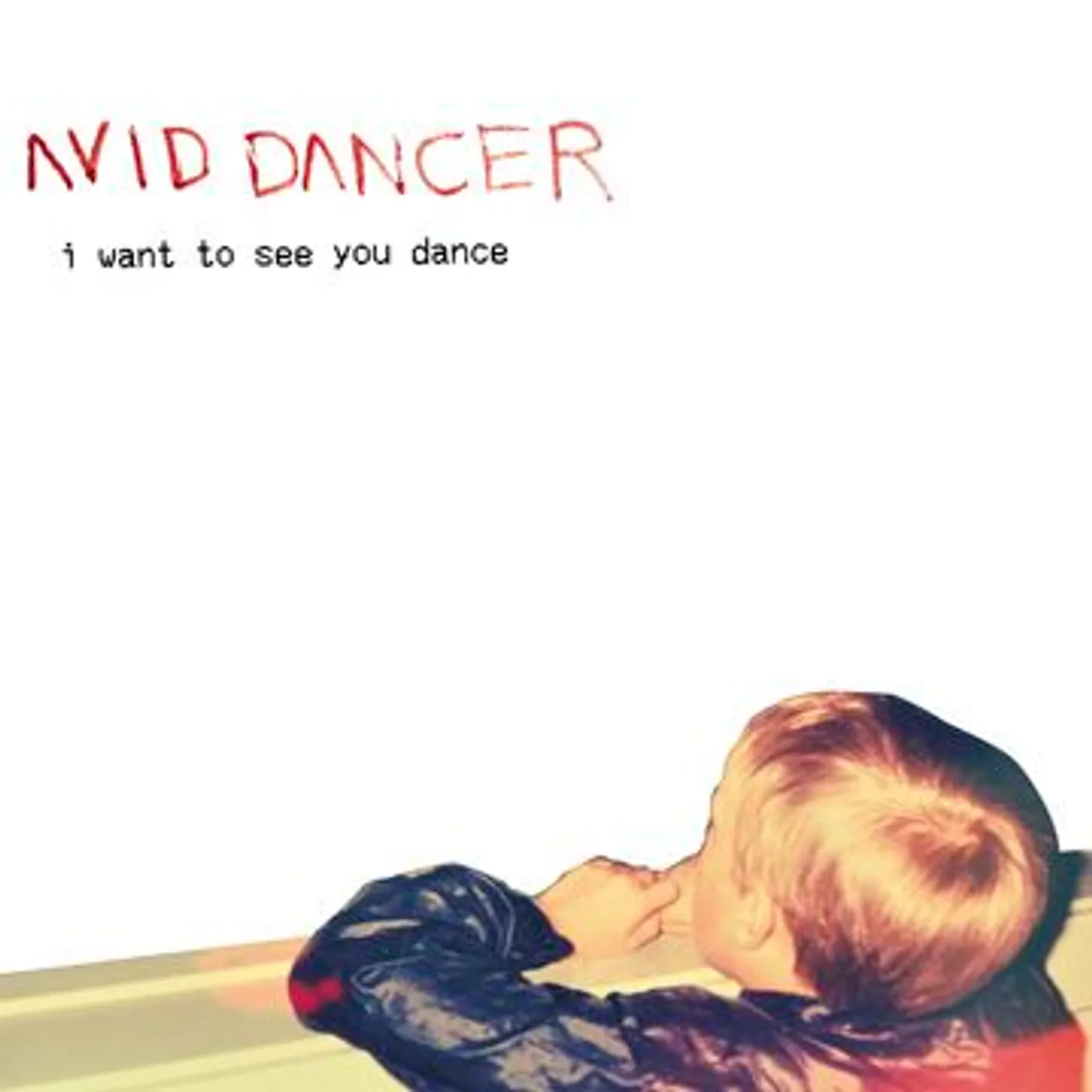 Avid Dancer I Want To See You Dance Vinyl Record