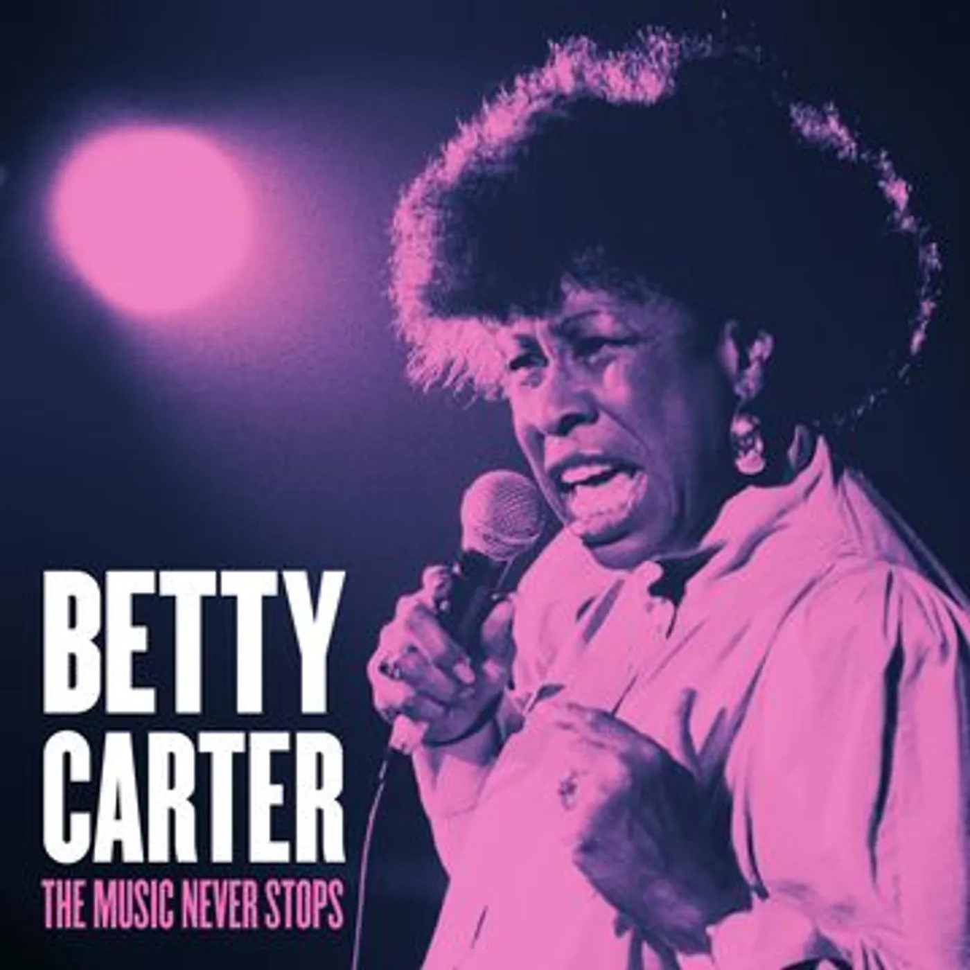 Betty Carter MUSIC NEVER STOPS Vinyl Record