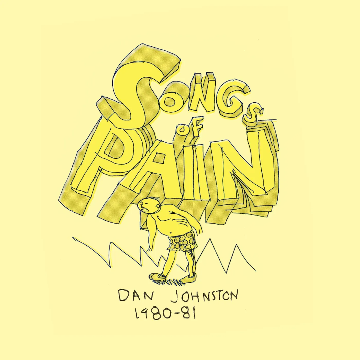 Daniel Johnston Songs of Pain Vinyl Record